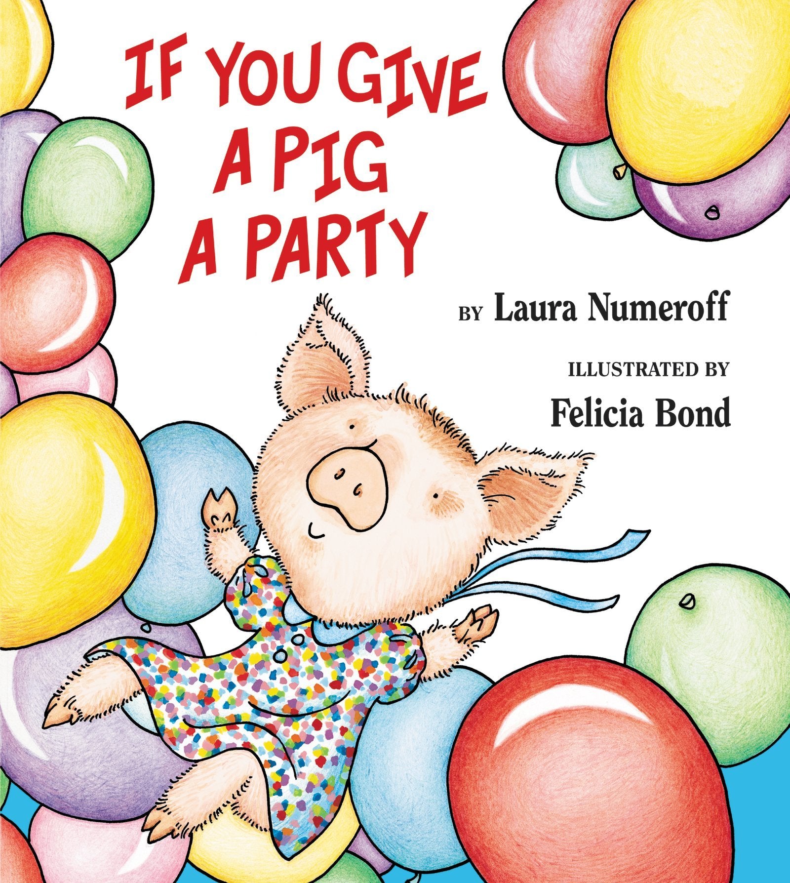 If You Give A Pig A Party,New
