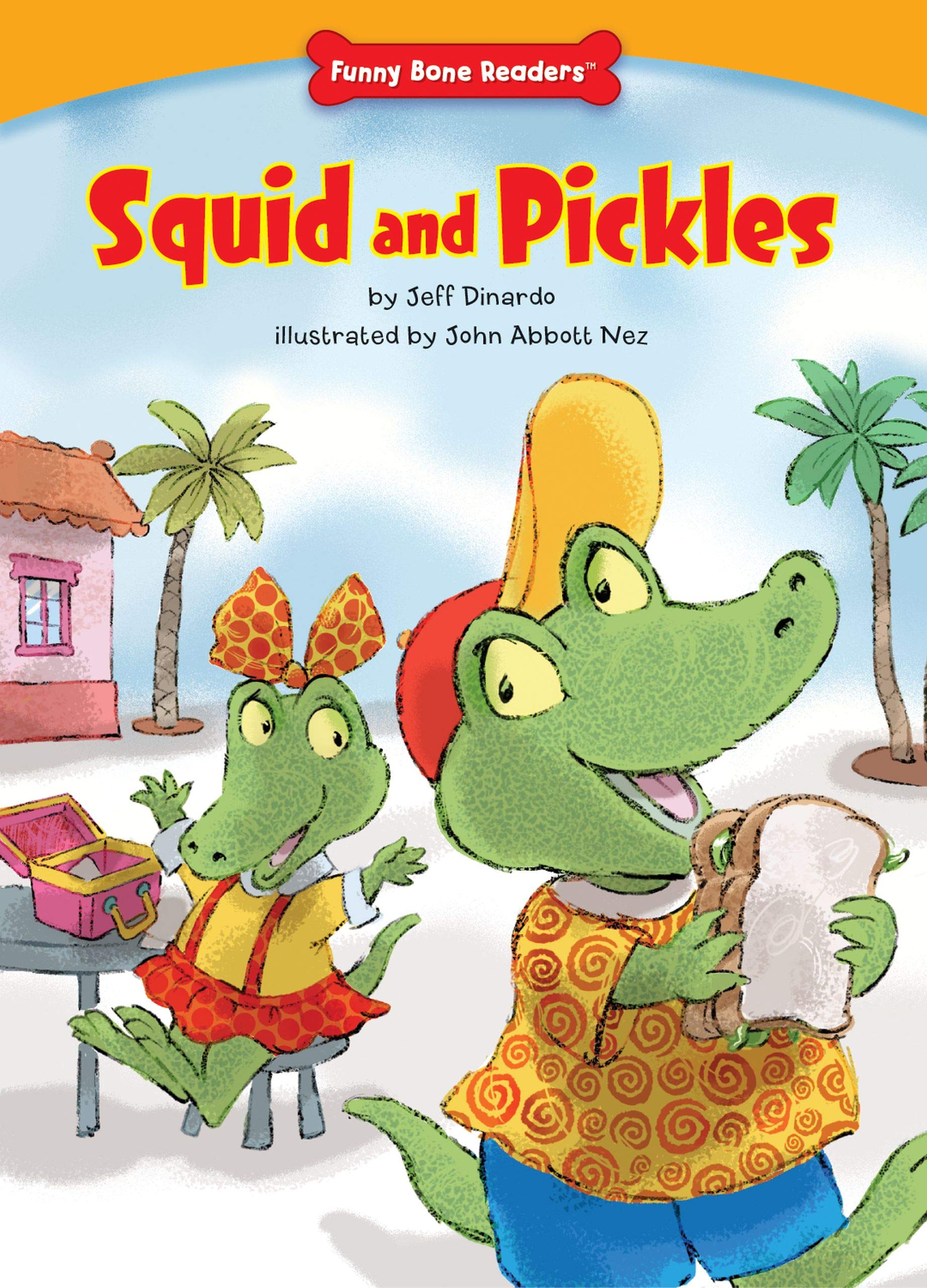 Squid and Pickles (Funny Bone Readers Developing Character),Used