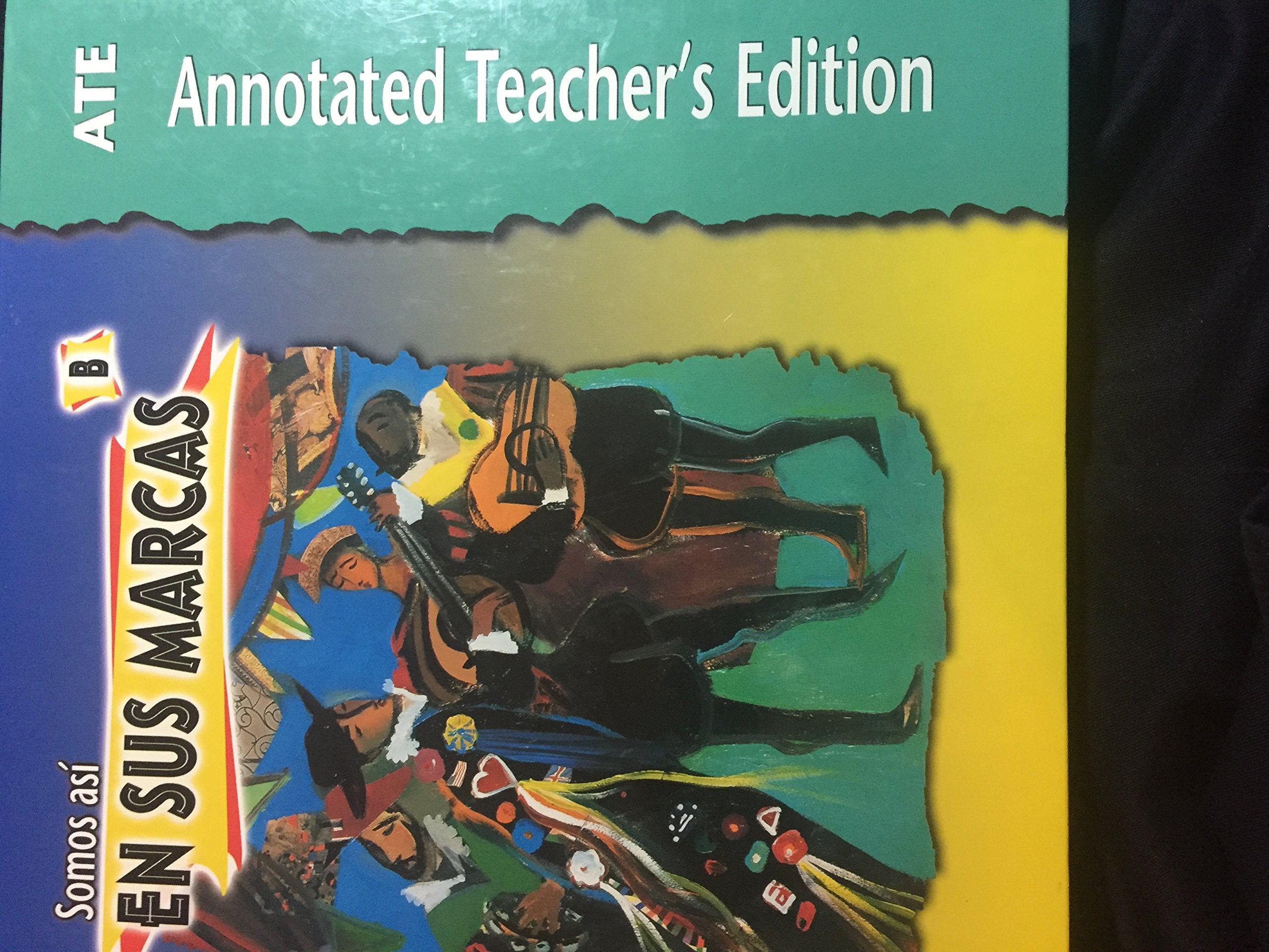 Somos Asi En Sus Marcas B Teacher's Edition,Used