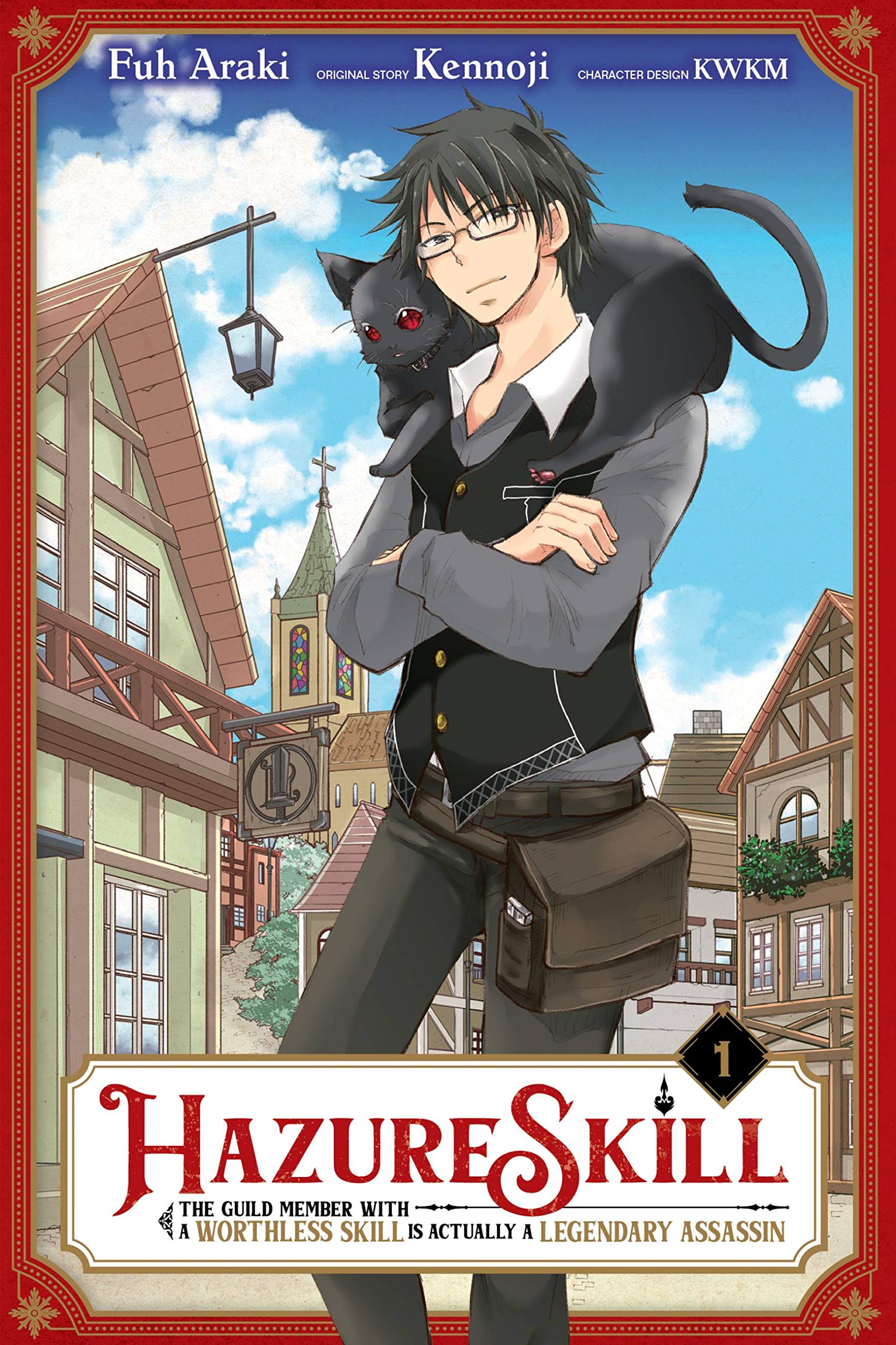 Hazure Skill: The Guild Member with a Worthless Skill Is Actually a Legendary Assassin, Vol. 1 (manga) (Hazure Skill: The Guild ,New