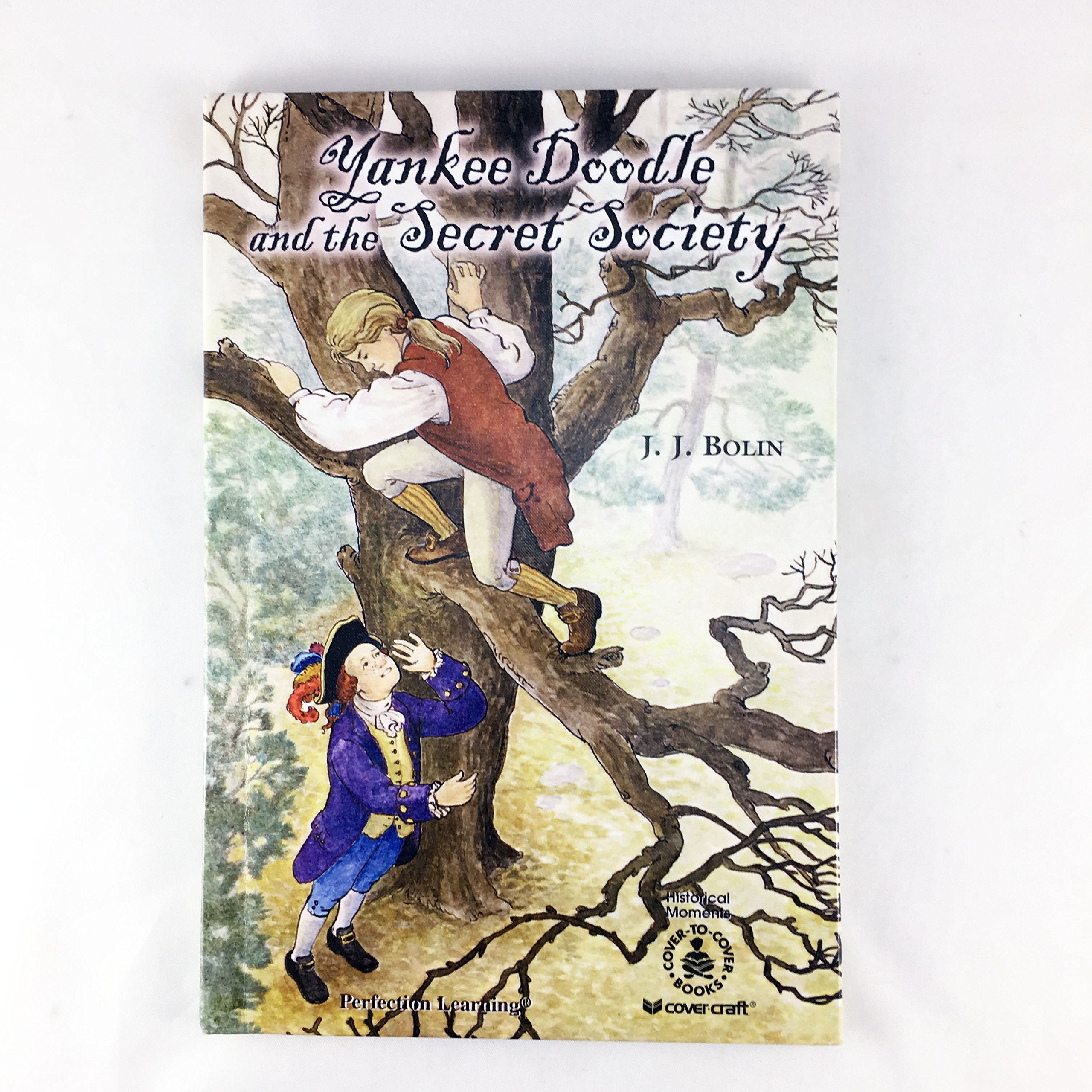 Yankee Doodle and the Secret Society (CoverToCover Chapter Books: American Revolution),Used