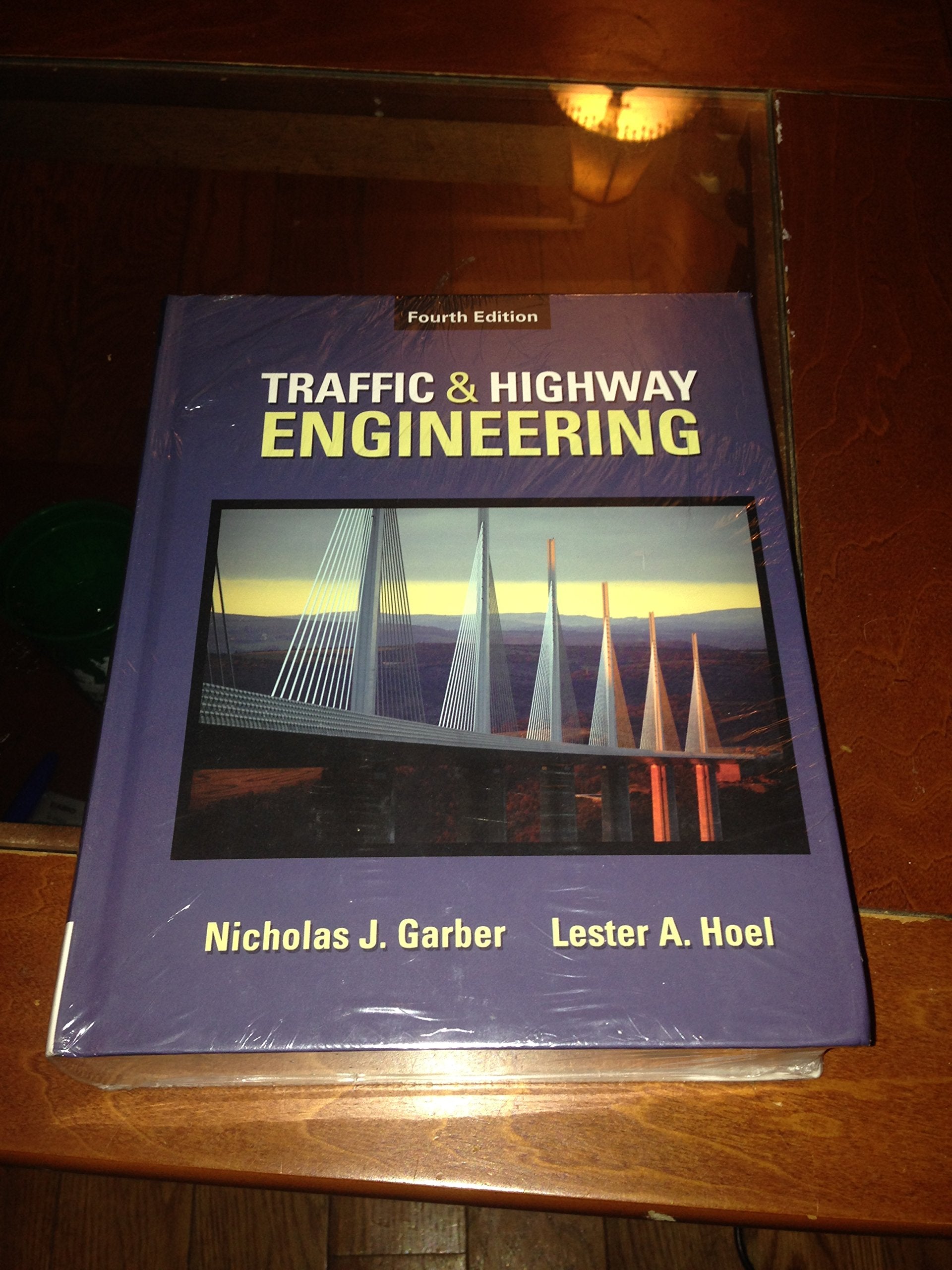 Traffic & Highway Engineering, 4th Edition,New