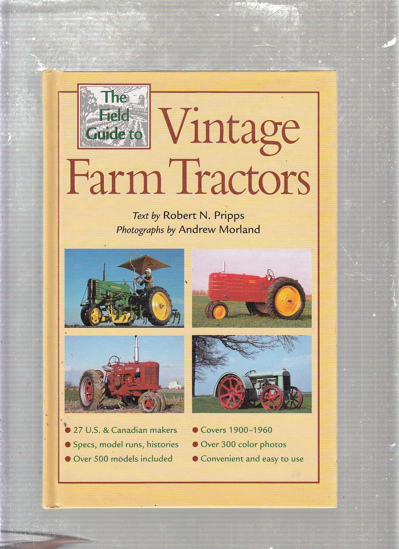 The Field Guide To Vintage Farm Tractors,New