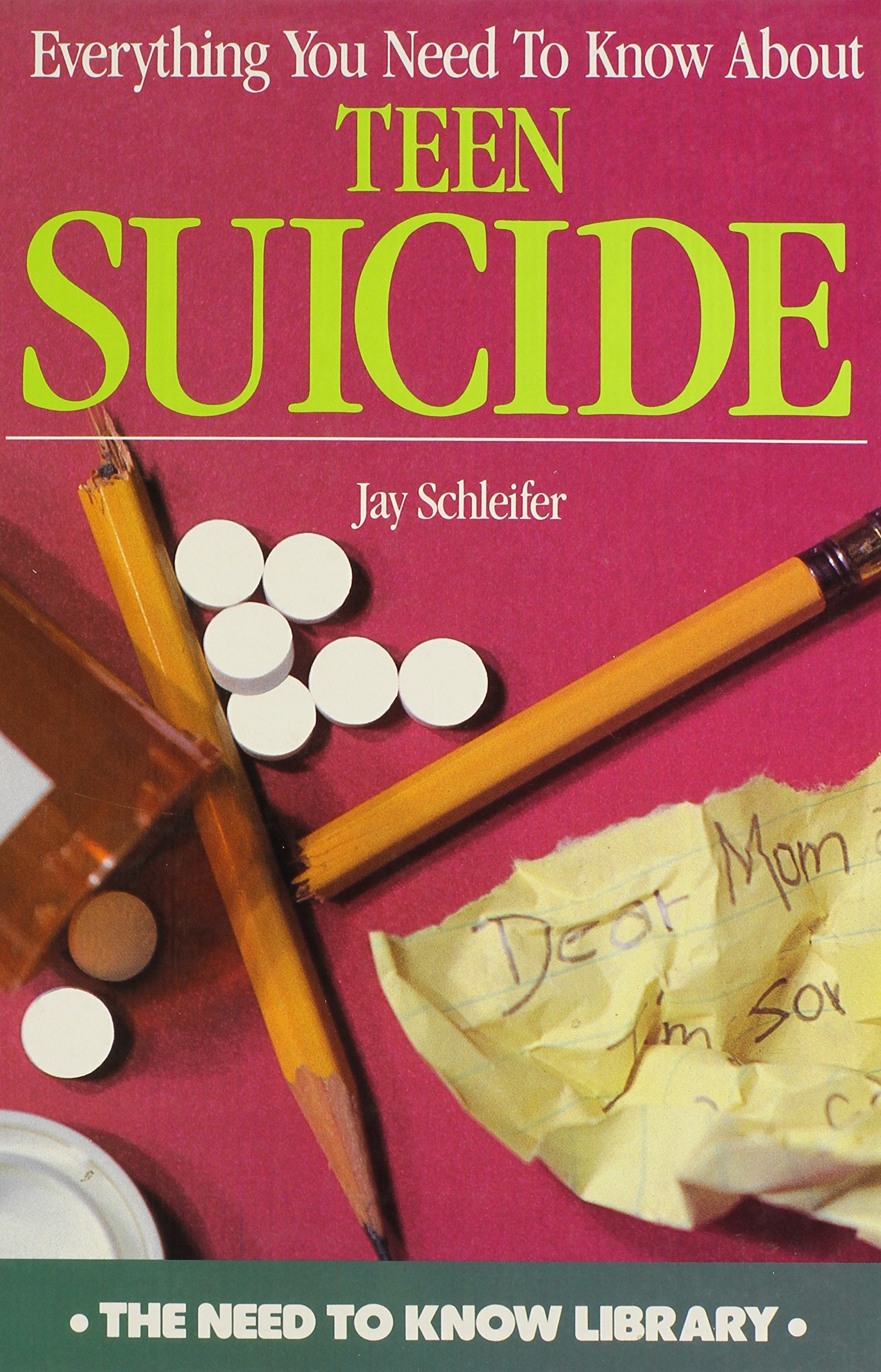 Everything You Need to Know about Teen Suicide (Need to Know Library),Used