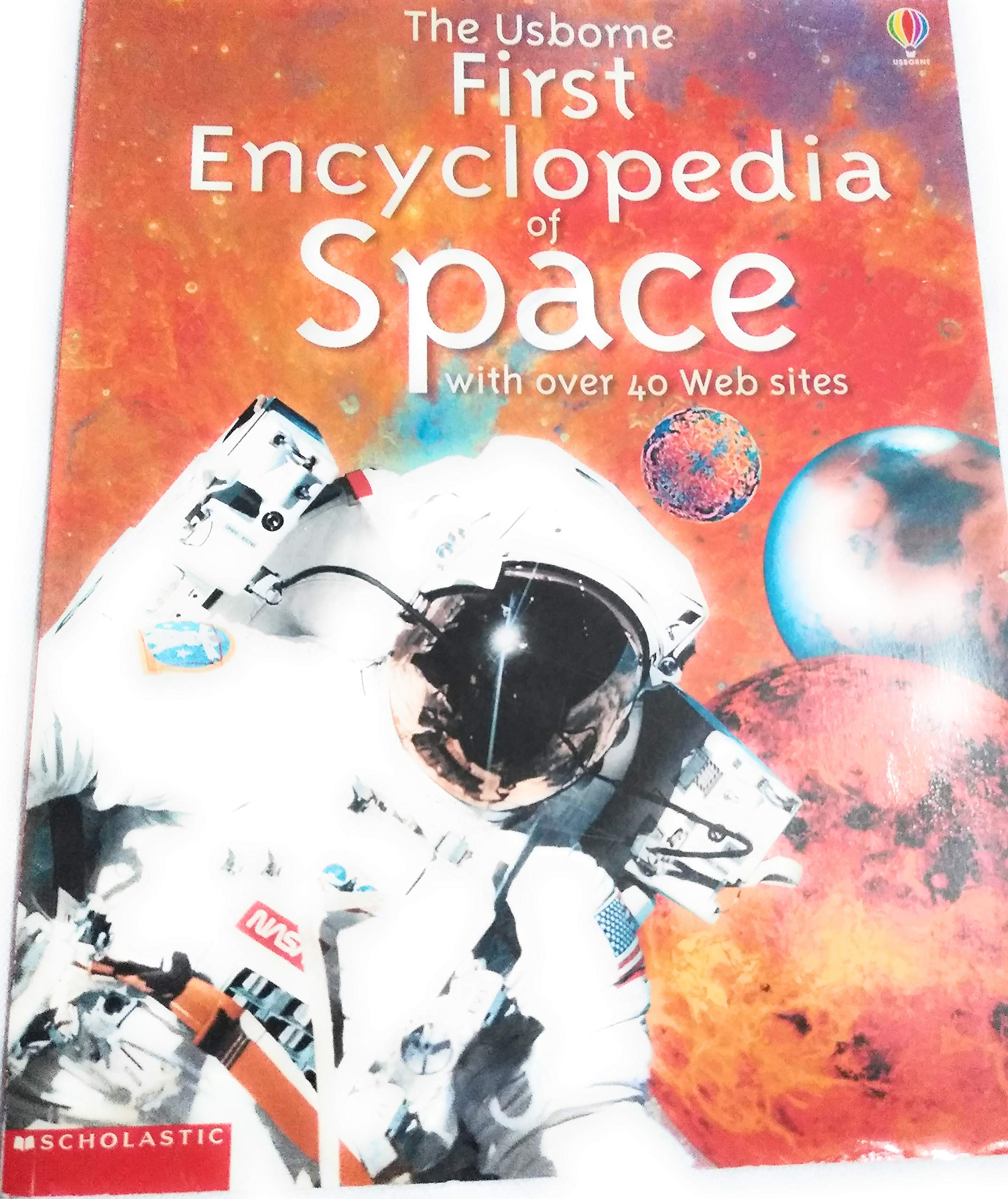 The Usborne First Encyclopedia Of Space,New
