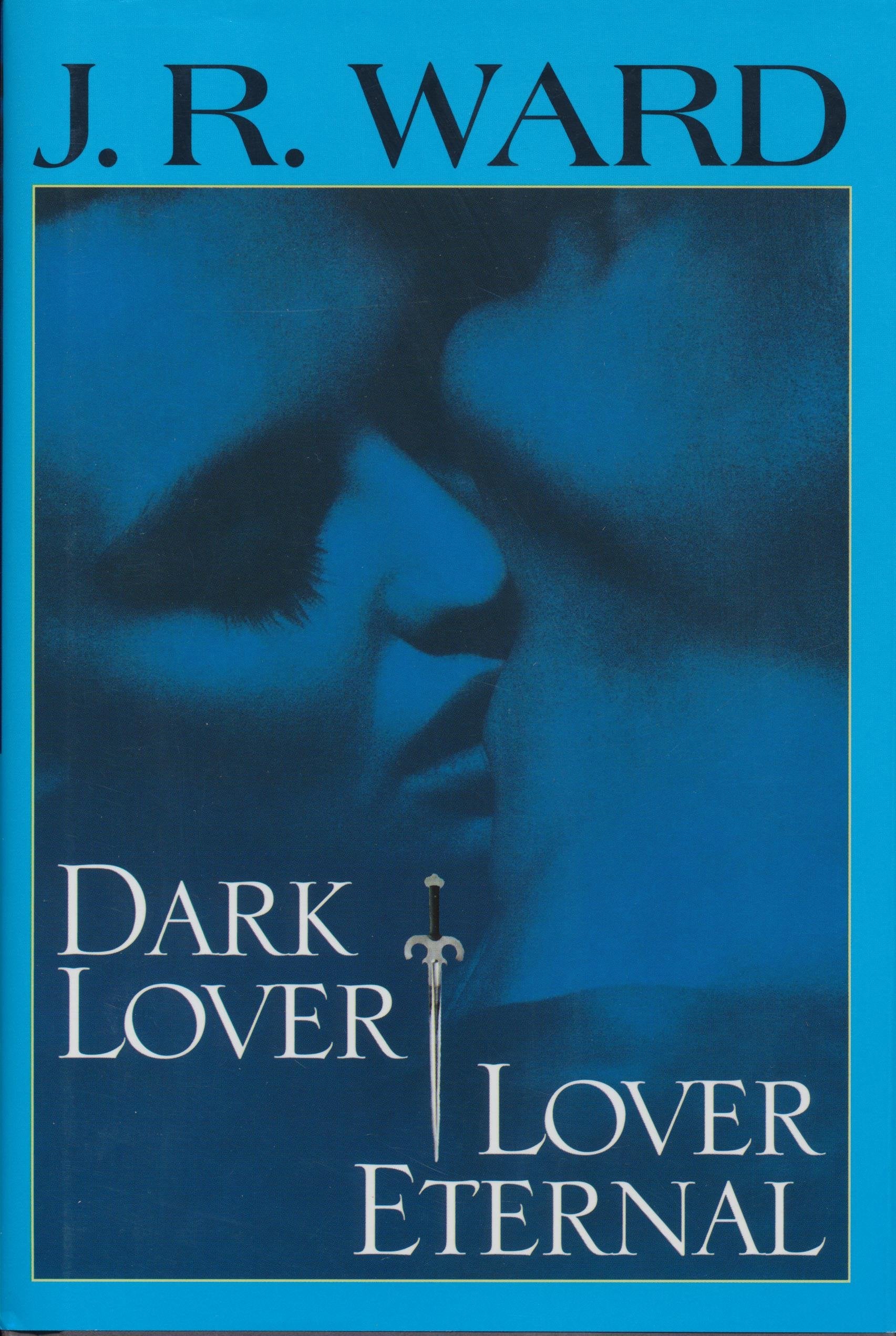 Dark Lover / Lover Eternal (Black Dagger Brotherhood),Used