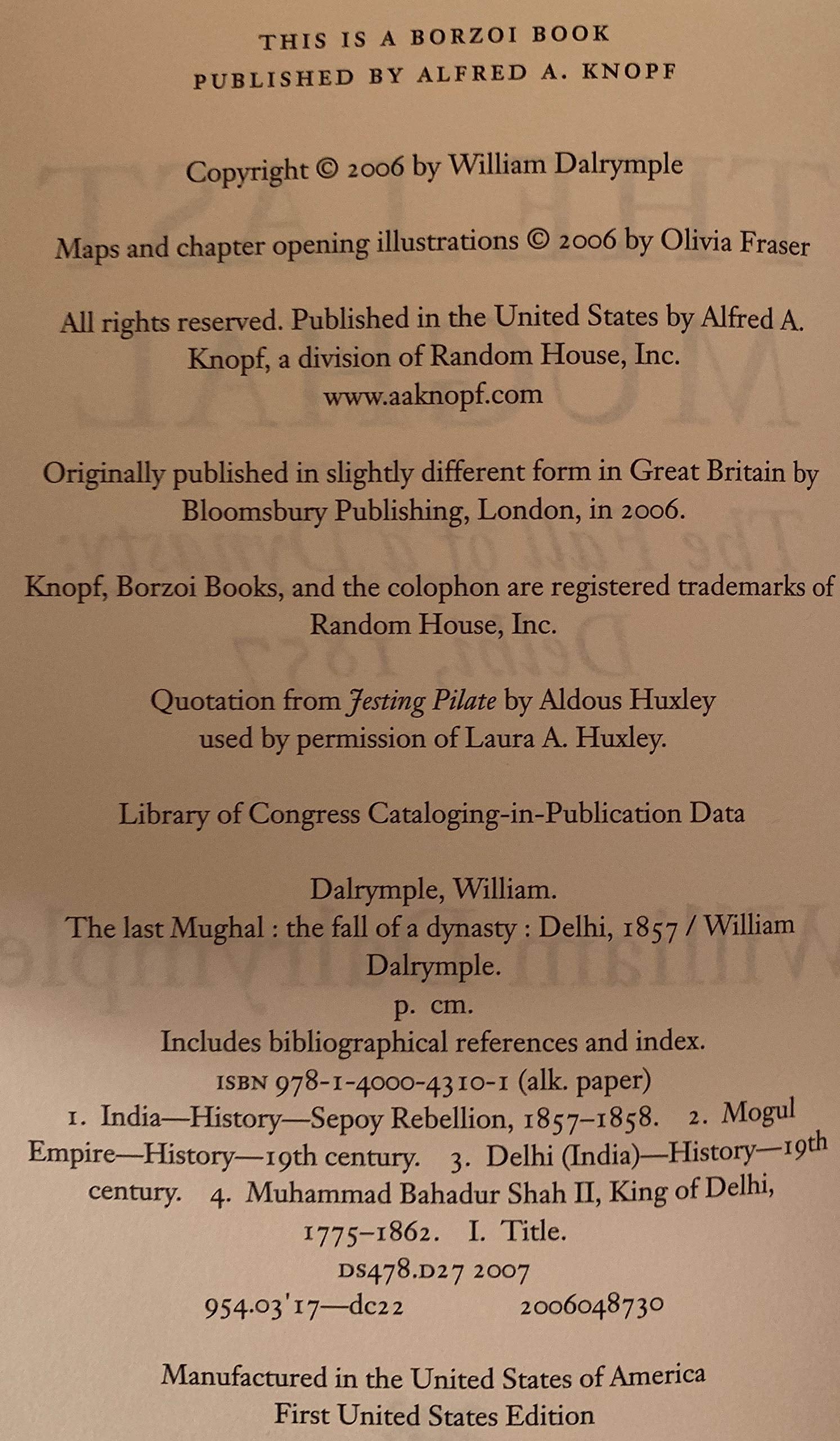 The Last Mughal: The Fall of a Dynasty: Delhi, 1857,Used