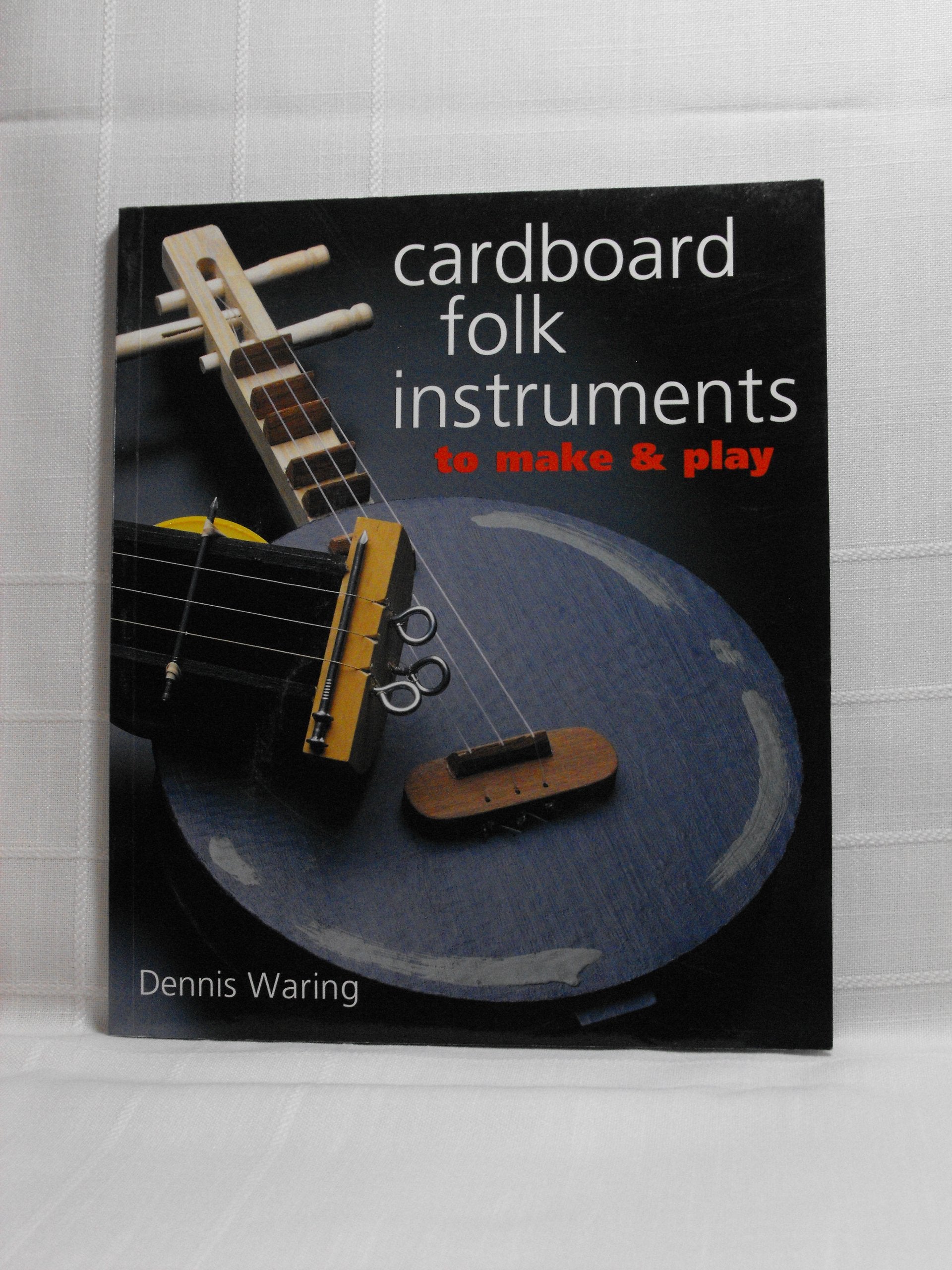 Cardboard Folk Instruments to Make & Play,Used