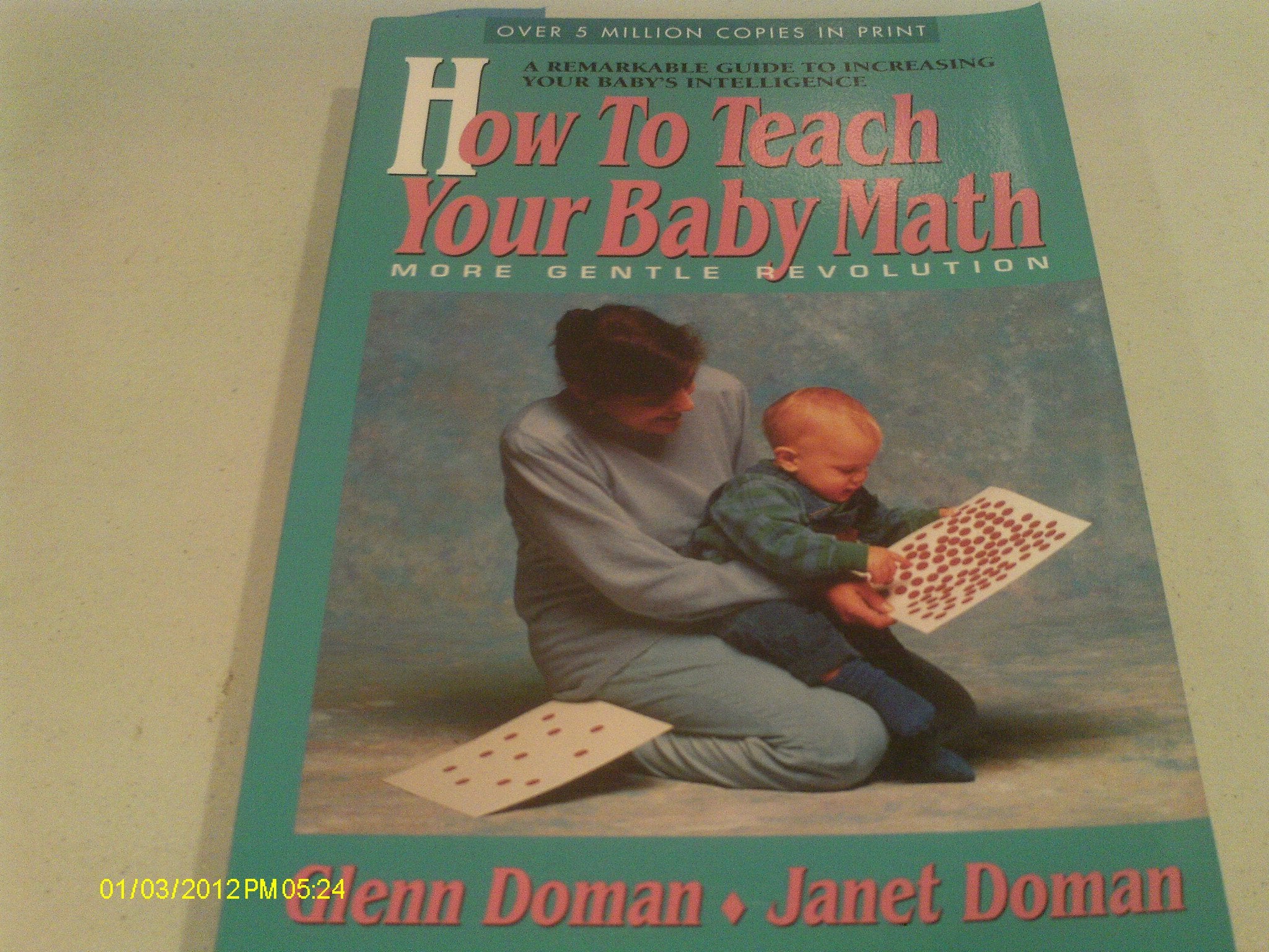 How To Teach Your Baby Math (More Gentle Revolution),Used