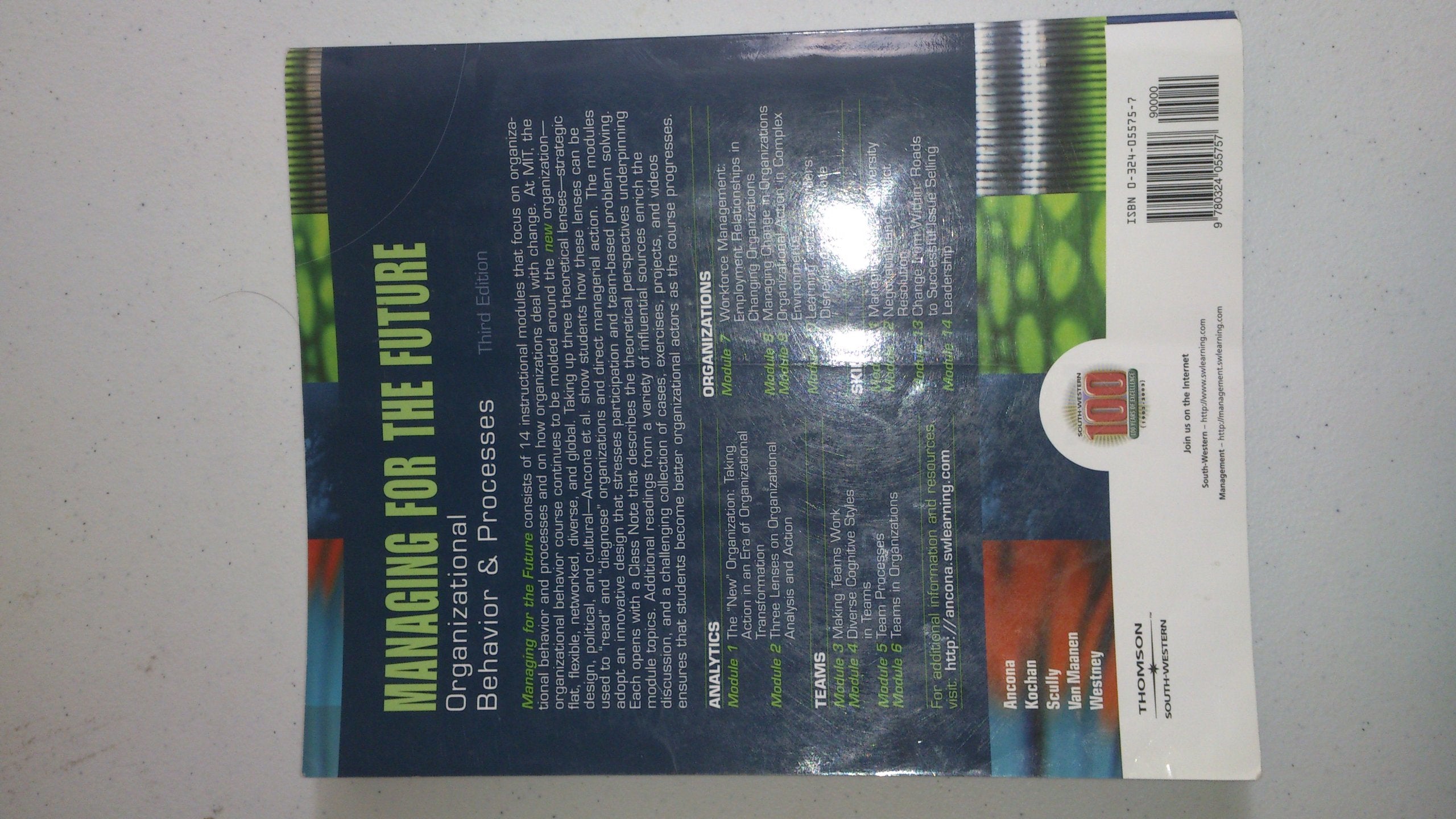 Managing for the Future: Organizational Behavior and Processes,Used