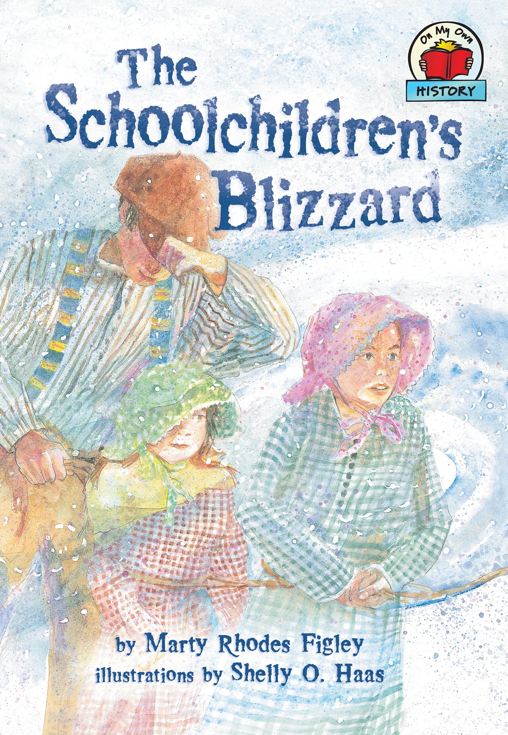 The Schoolchildren's Blizzard (On My Own History (Paperback)),Used