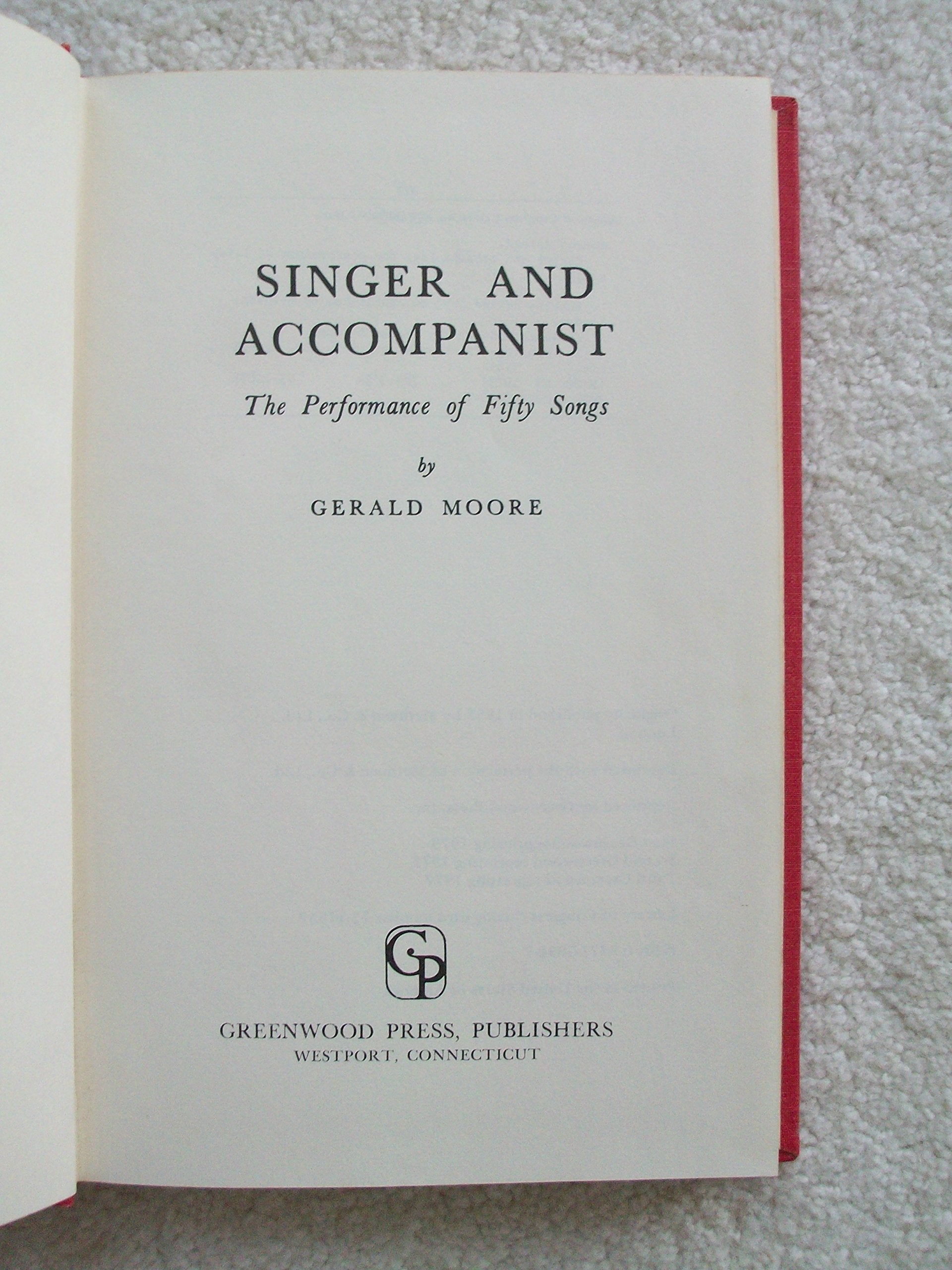 Singer and Accompanist: The Performance of Fifty Songs,Used