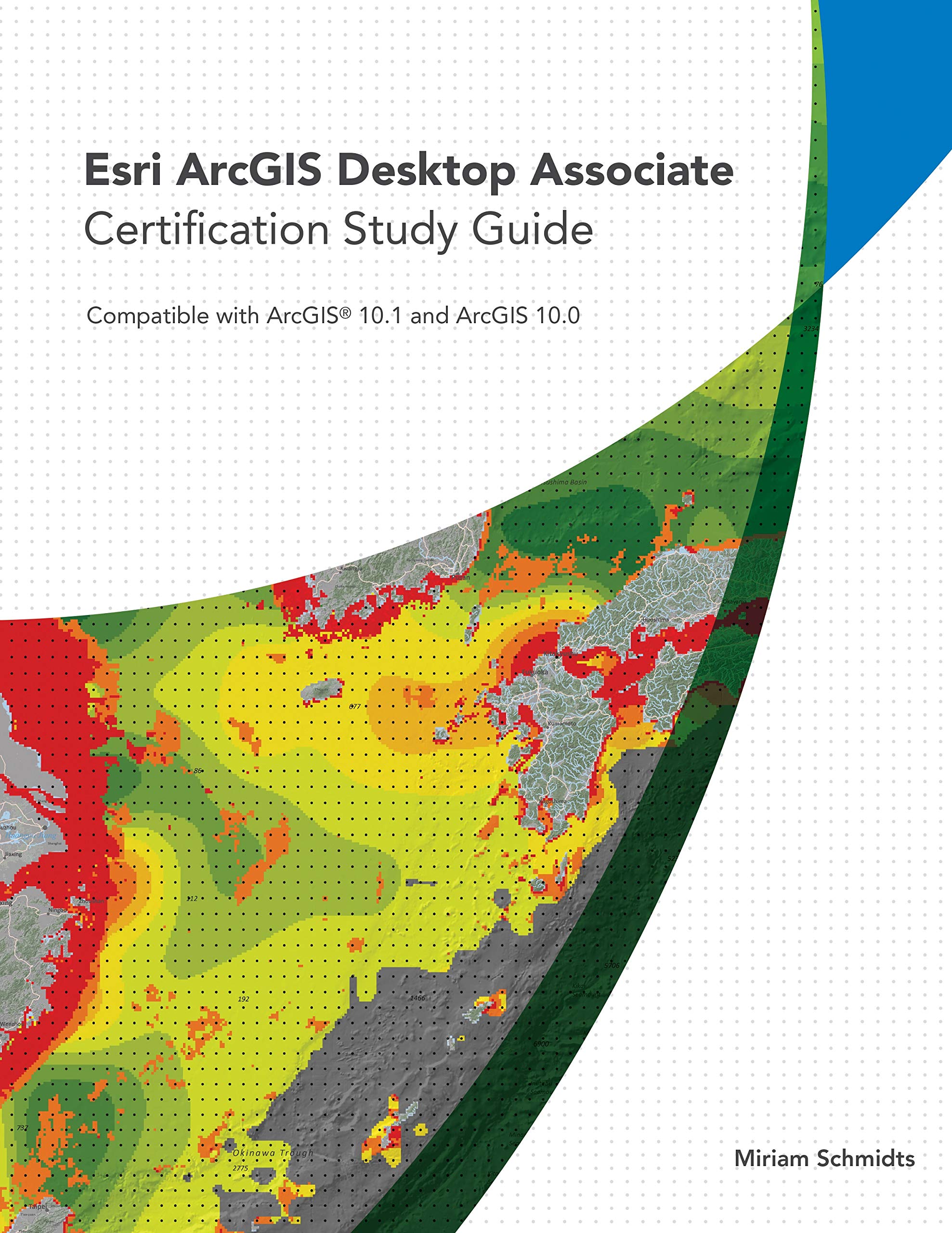 Esri ArcGIS Desktop Associate Certification Study Guide,Used