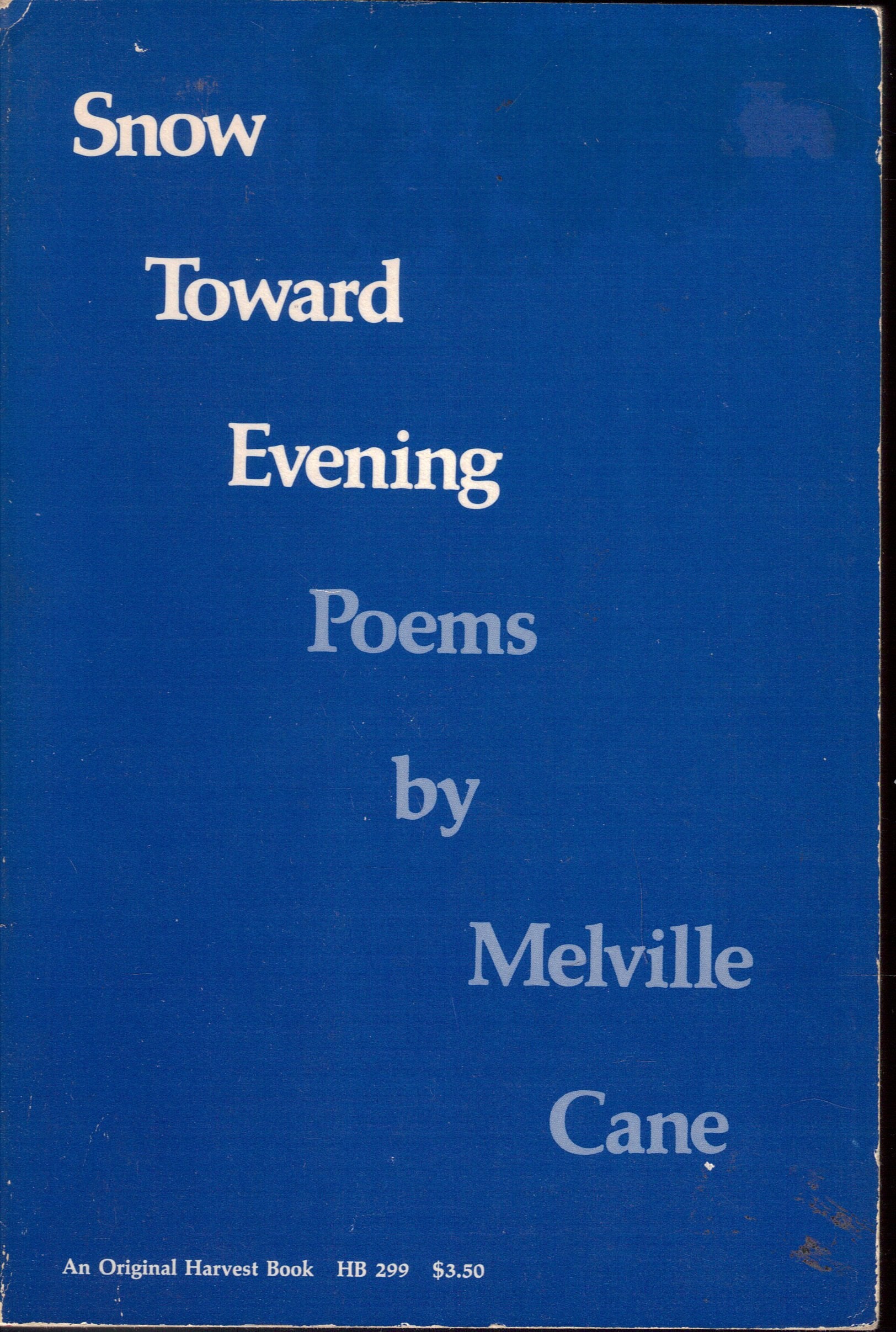 Snow Toward Evening (An Original Harvest Book, HB 299),Used