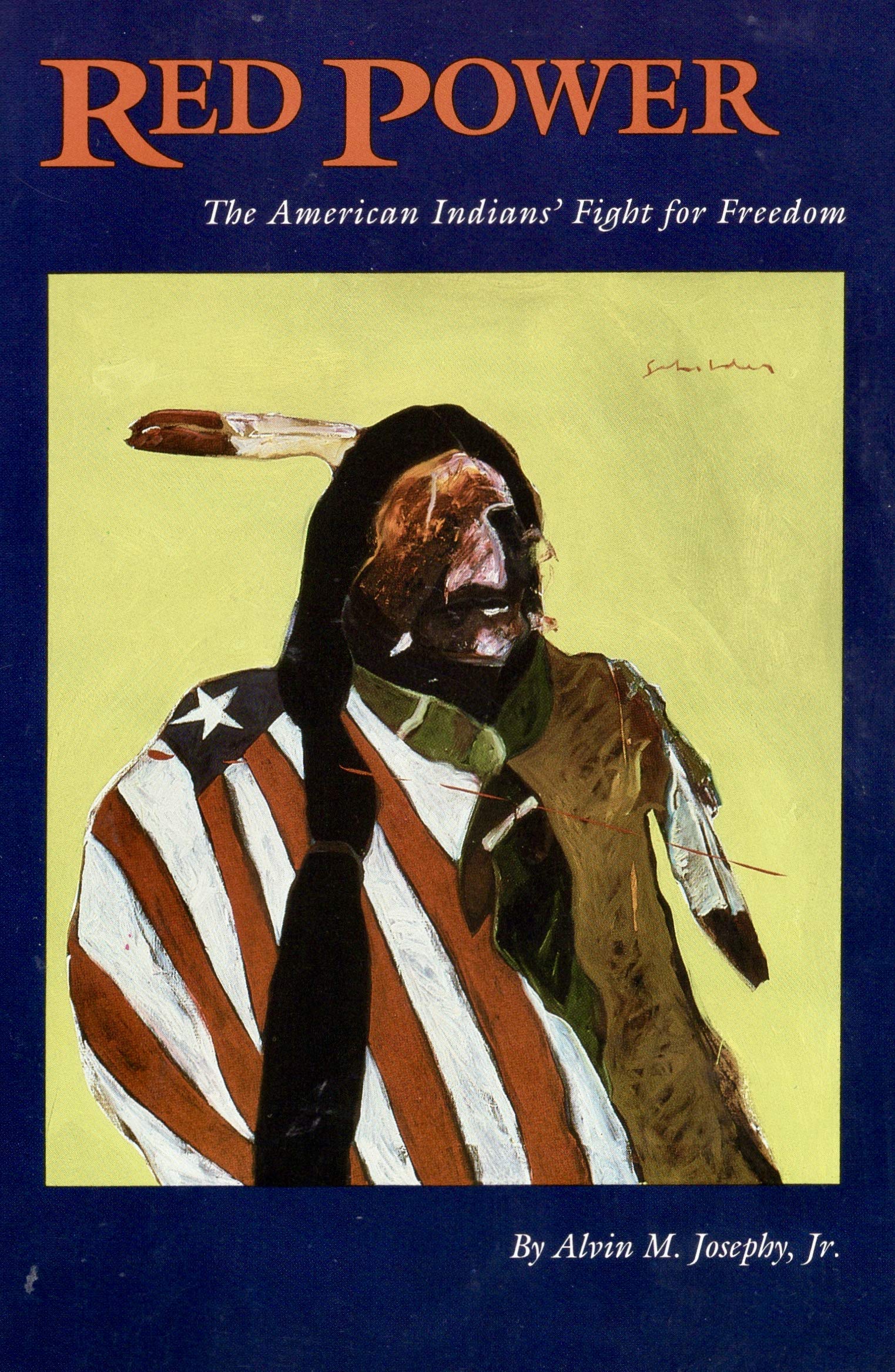 Red Power: The American Indians' Fight for Freedom,Used