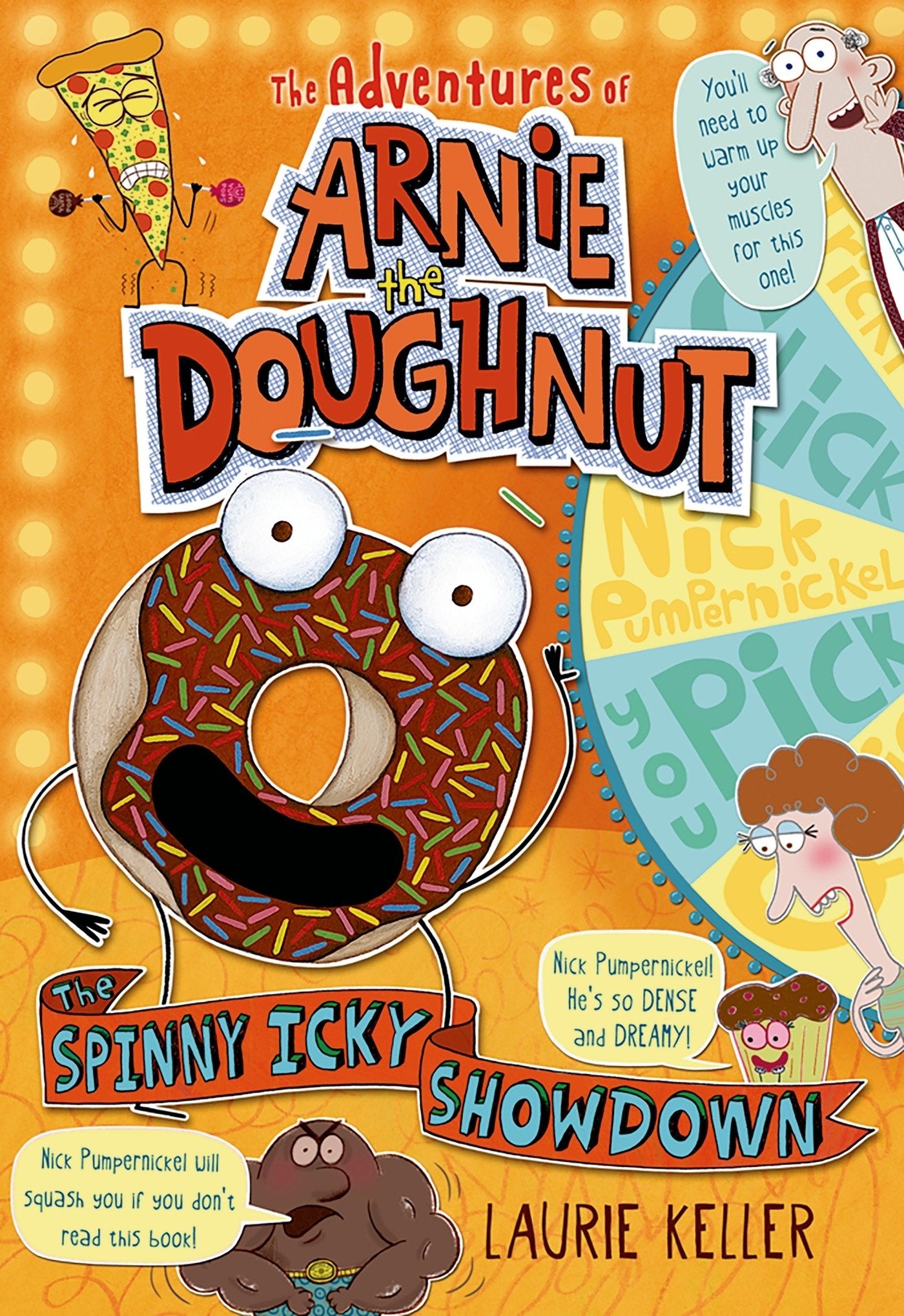 The Spinny Icky Showdown: The Adventures Of Arnie The Doughnut (The Adventures Of Arnie The Doughnut, 3)
