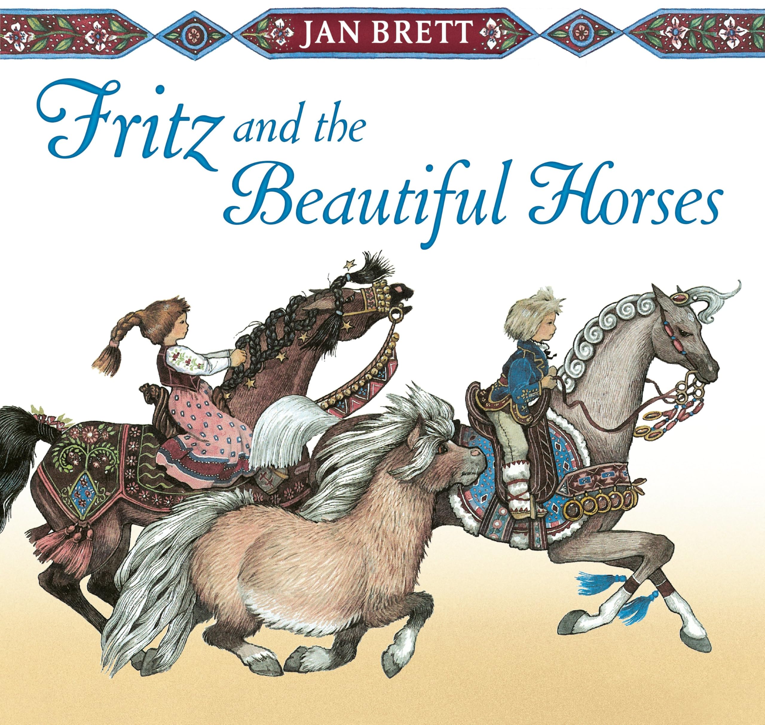 Fritz And The Beautiful Horses