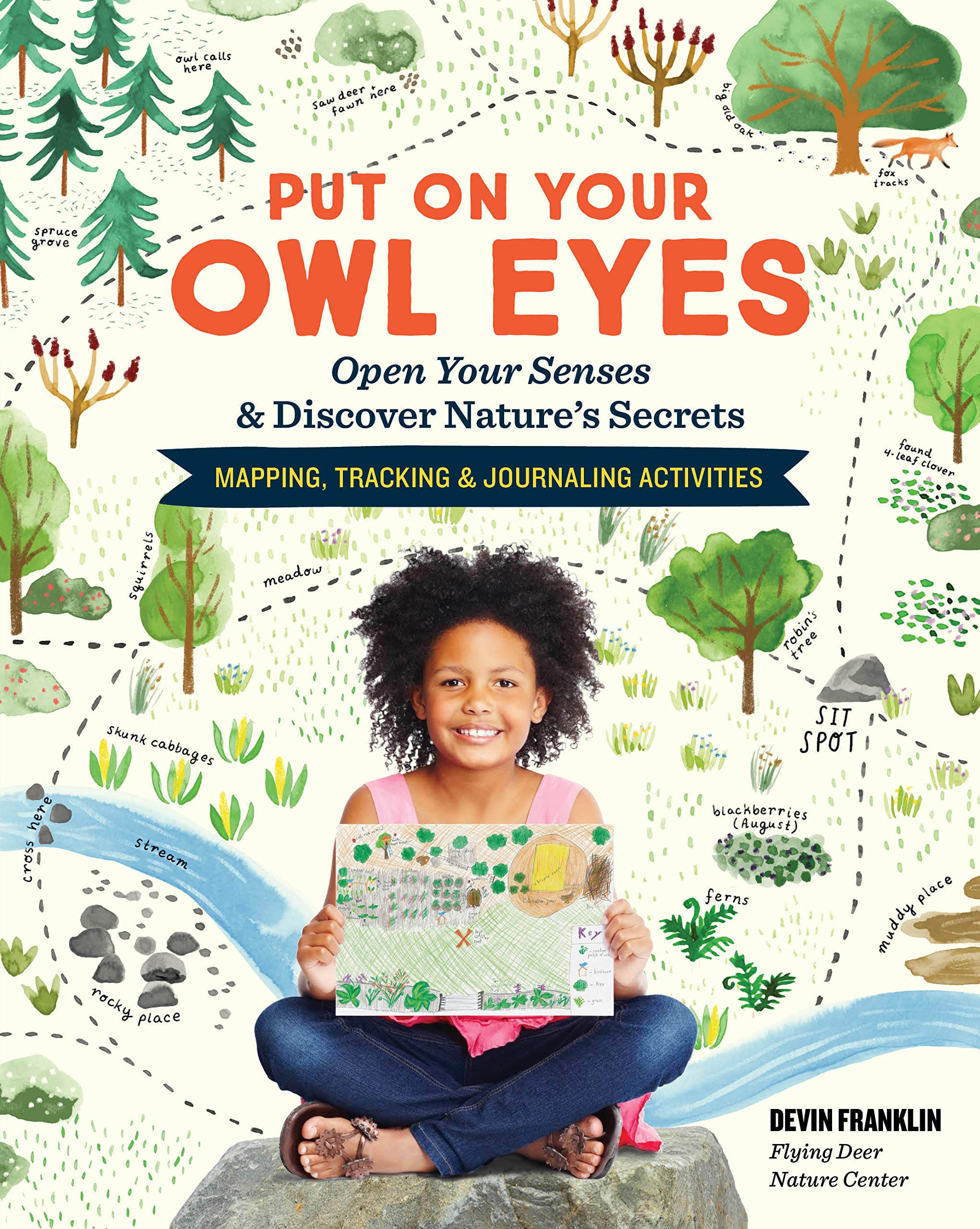 Put On Your Owl Eyes, Library Edition: Open Your Senses & Discover Nature's Secrets; Mapping, Tracking & Journaling Activities,Used