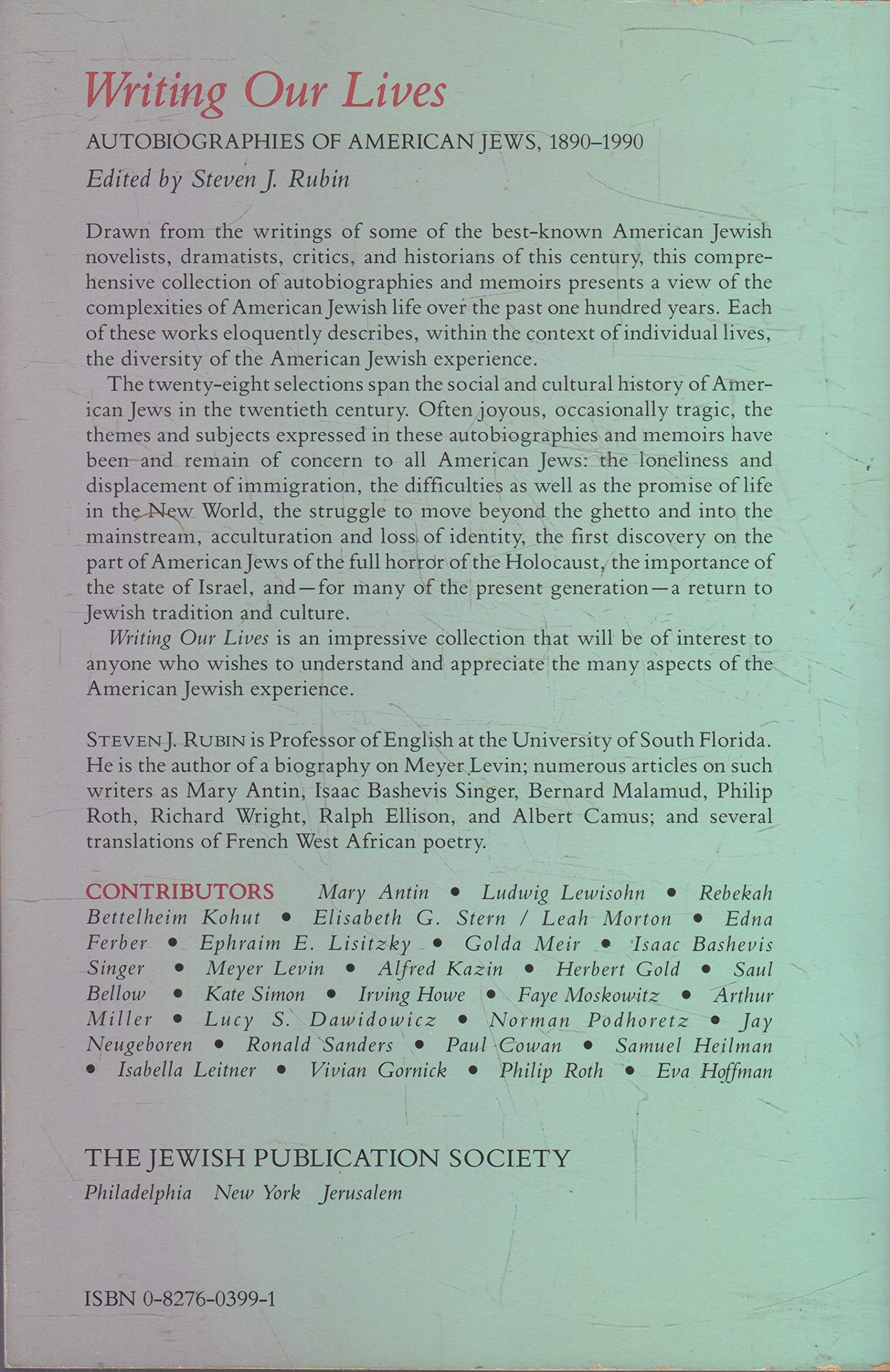 Writing Our Lives: Autobiographies of American Jews, 18901990,Used