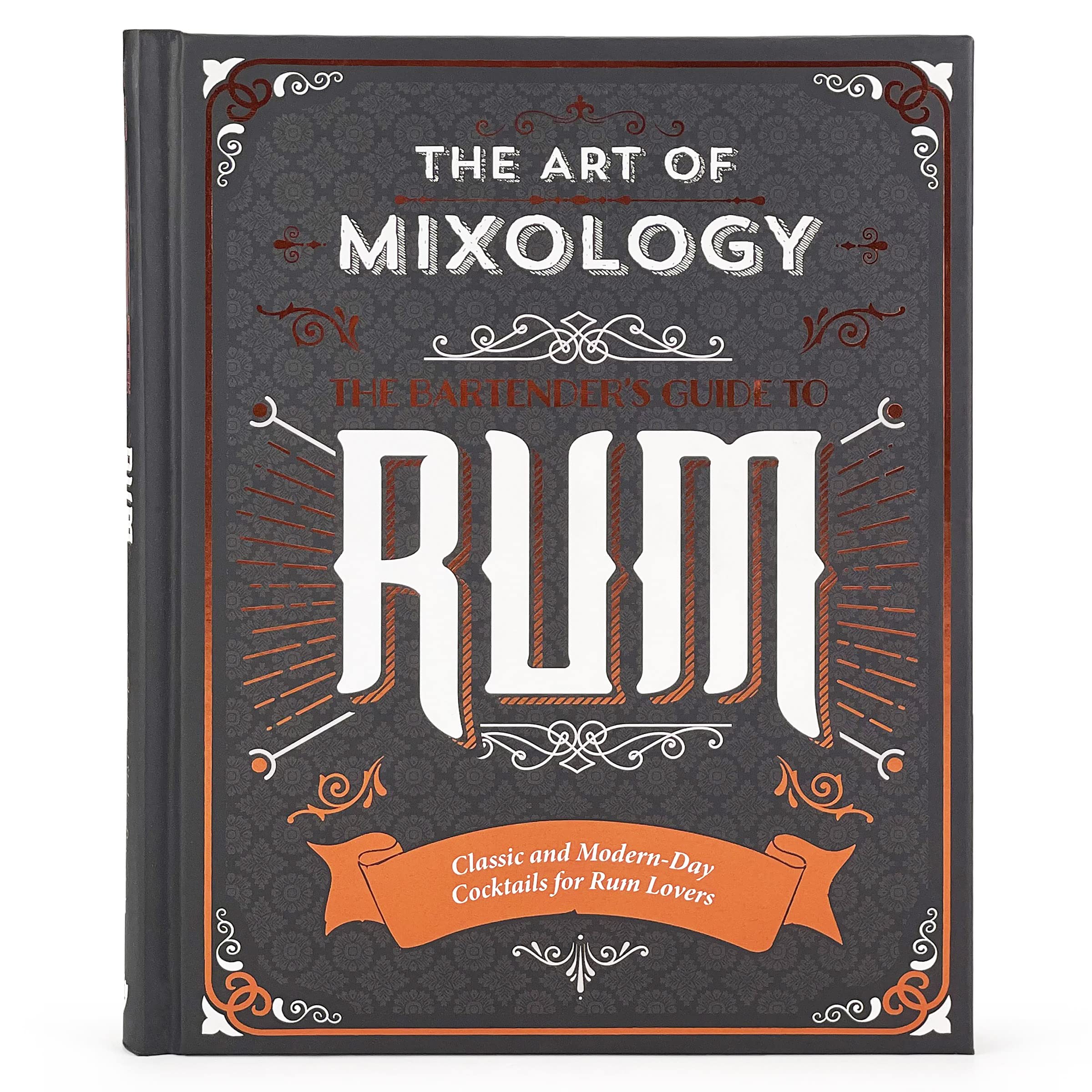 Art of Mixology: Bartender's Guide to Rum: Classic & ModernDay Cocktails for Rum Lovers (The Art of Mixology),Used