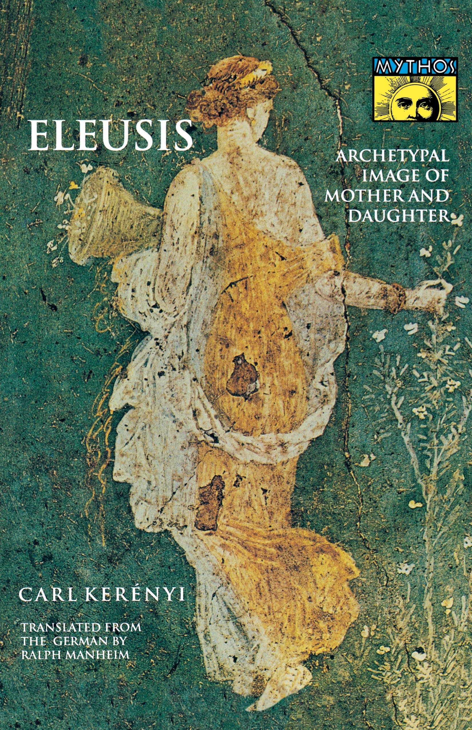 Eleusis: Archetypal Image of Mother and Daughter,Used