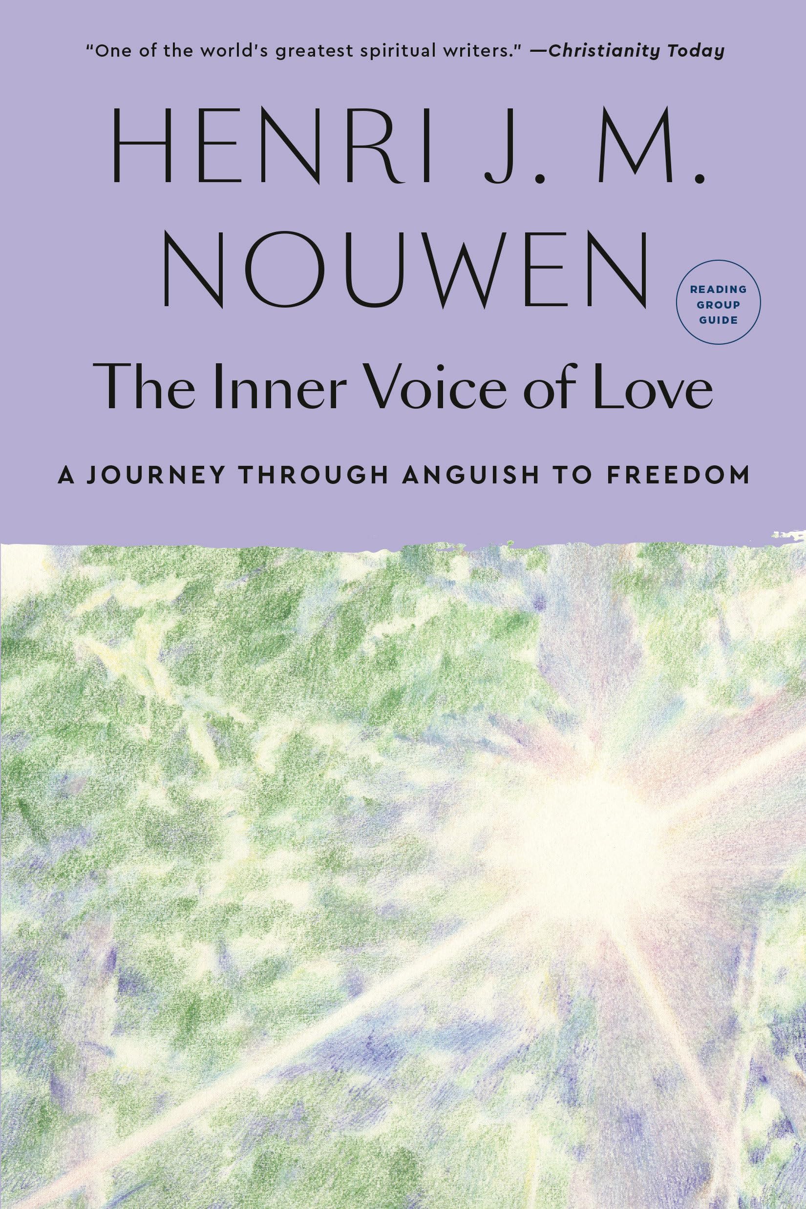 The Inner Voice Of Love: A Journey Through Anguish To Freedom,New