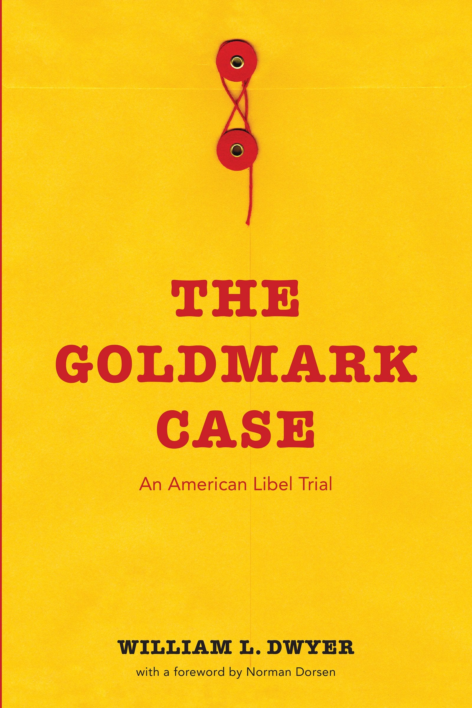 The Goldmark Case: An American Libel Trial,Used
