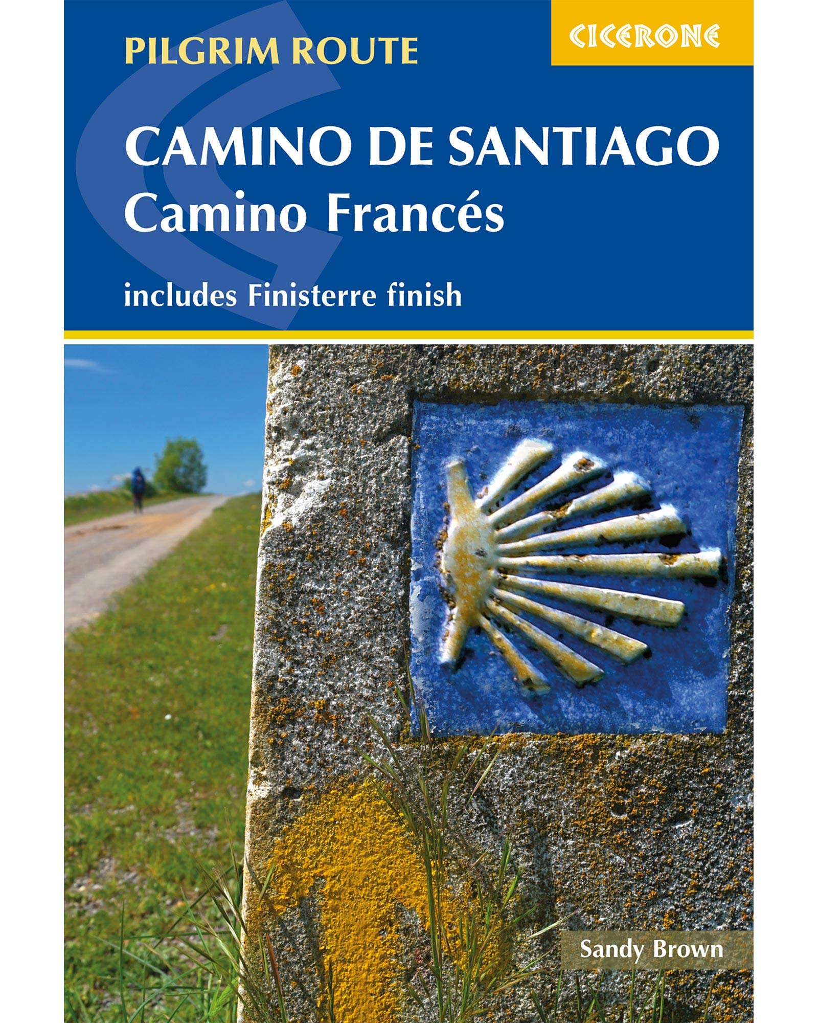 The Way of Saint James Vol 2: Pyrenees Santiago Finisterre,Used