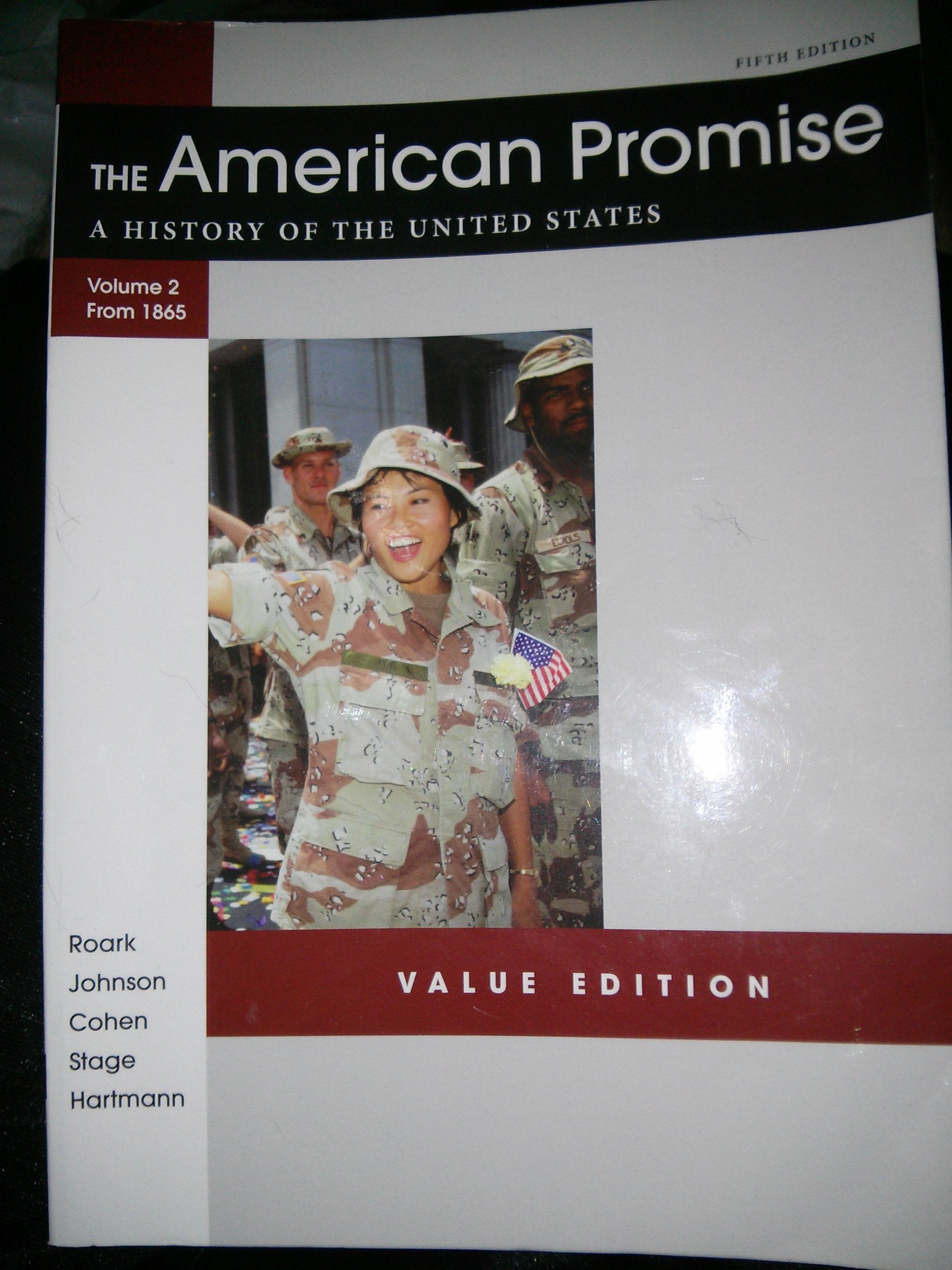 The American Promise Value Edition, Volume II: From 1865: A History of the United States,Used