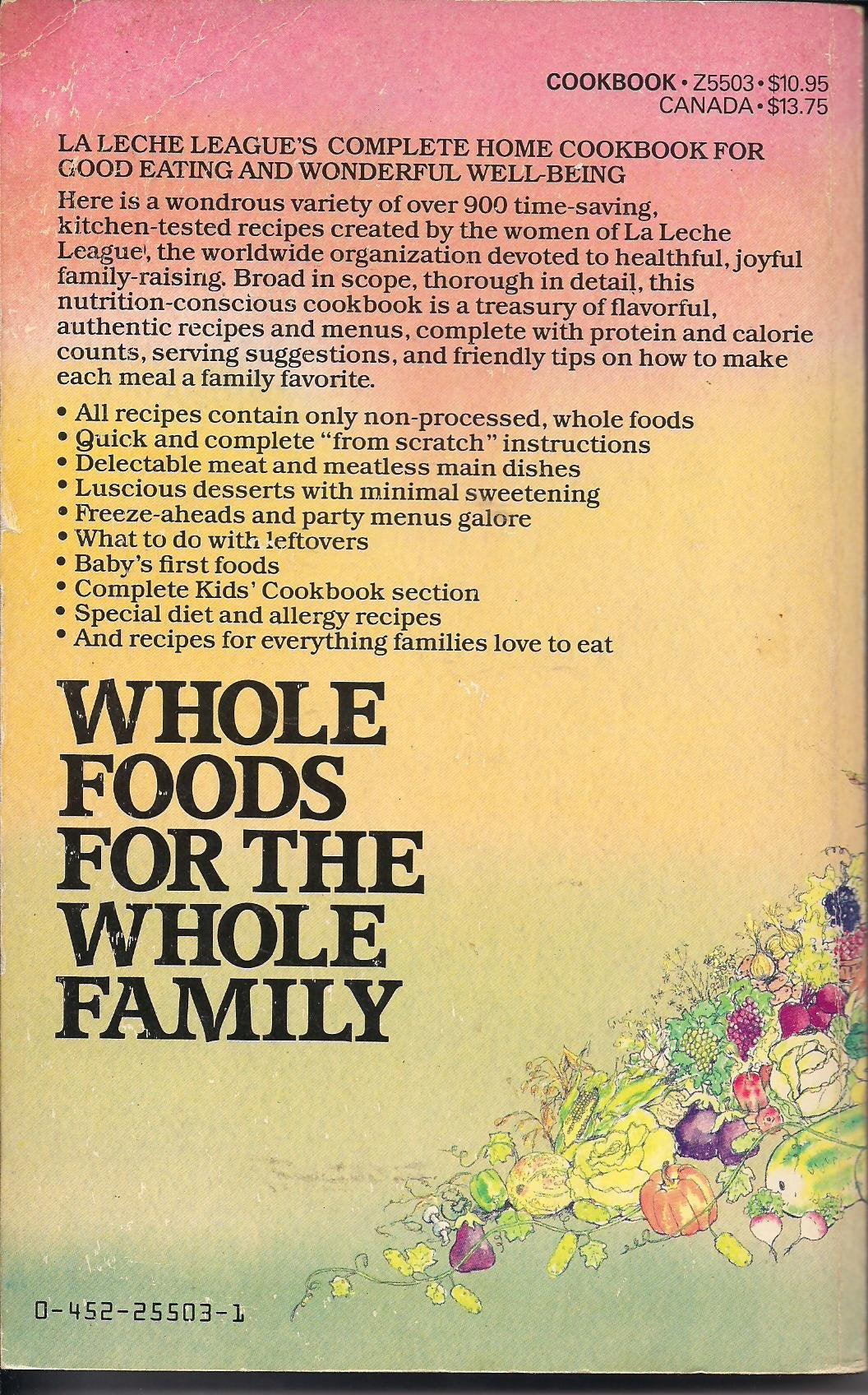 Whole Foods for the Whole Family: La Leche League International Cookbook,Used