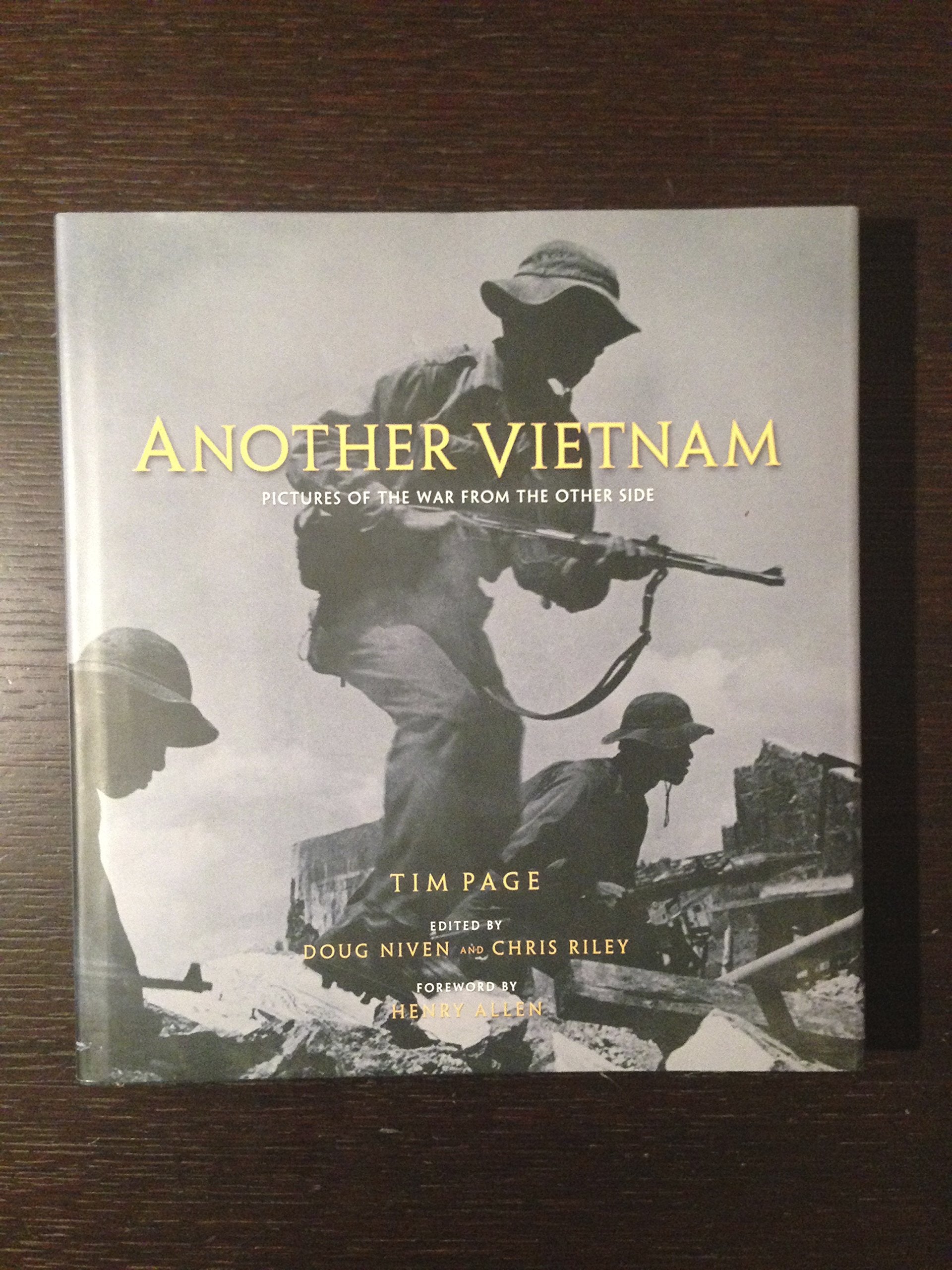 Another Vietnam: Pictures Of The War From The Other Side,New