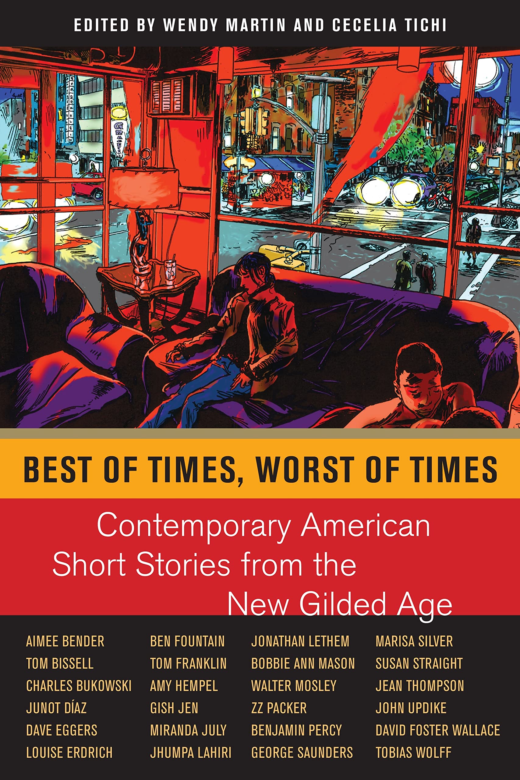 Best of Times, Worst of Times: Contemporary American Short Stories from the New Gilded Age,New