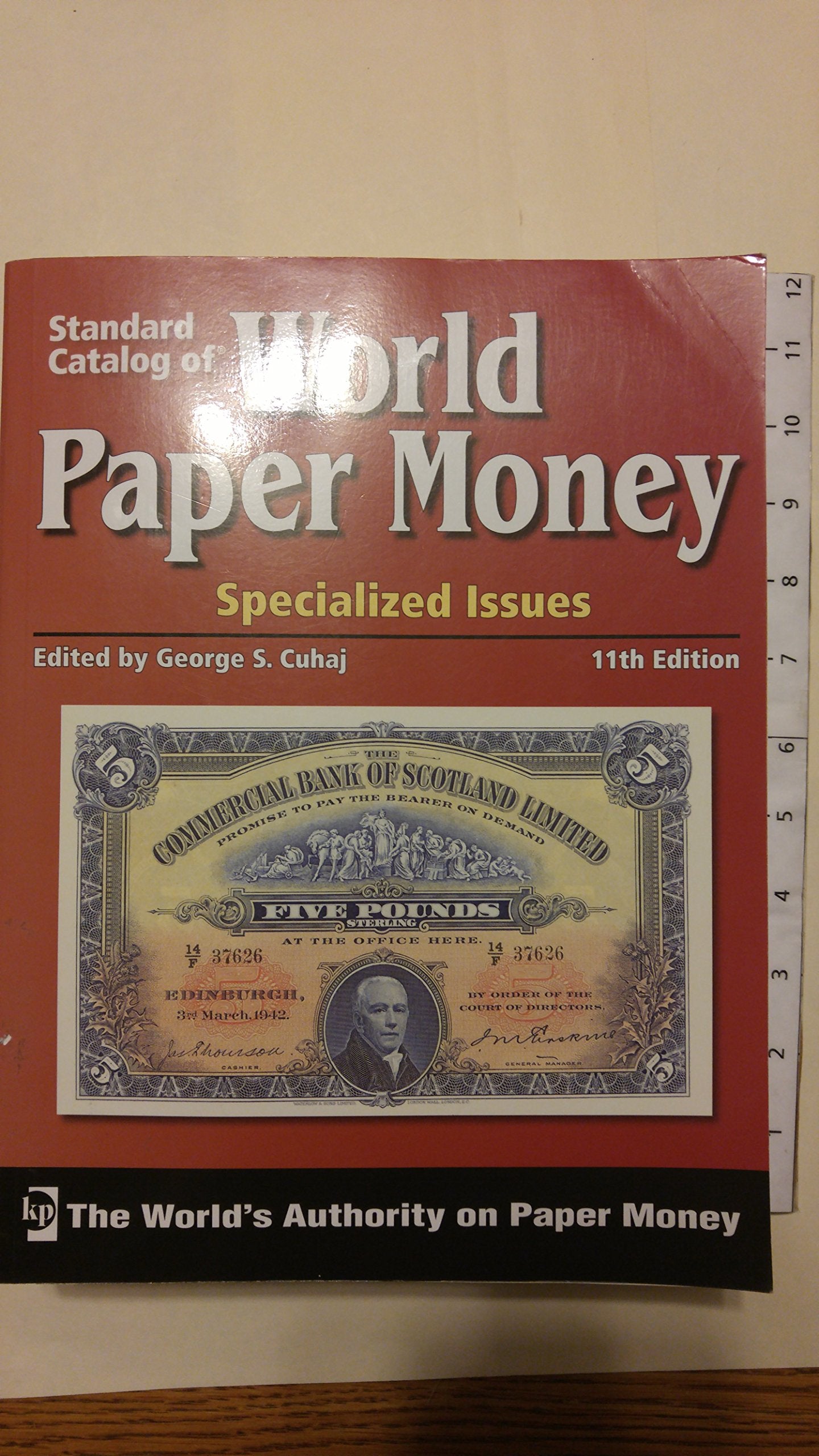 Standard Catalog of World Paper Money: Specialized Issues (Standard Catalog of World Paper Money  Specialized Issues 11th Editi,Used