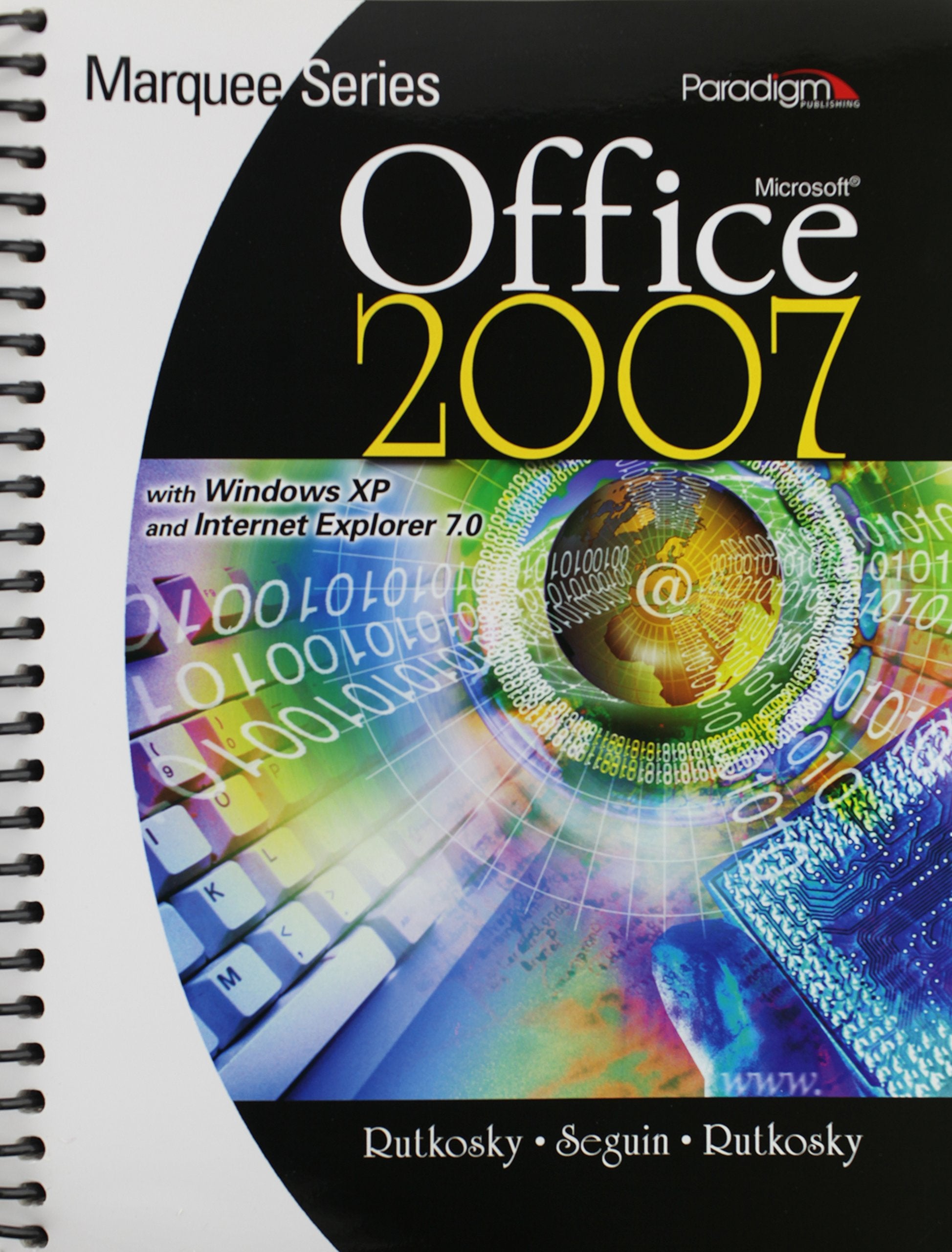 Microsoft Office 2007 : With Windows XP and Internet Explorer 7.0,Used
