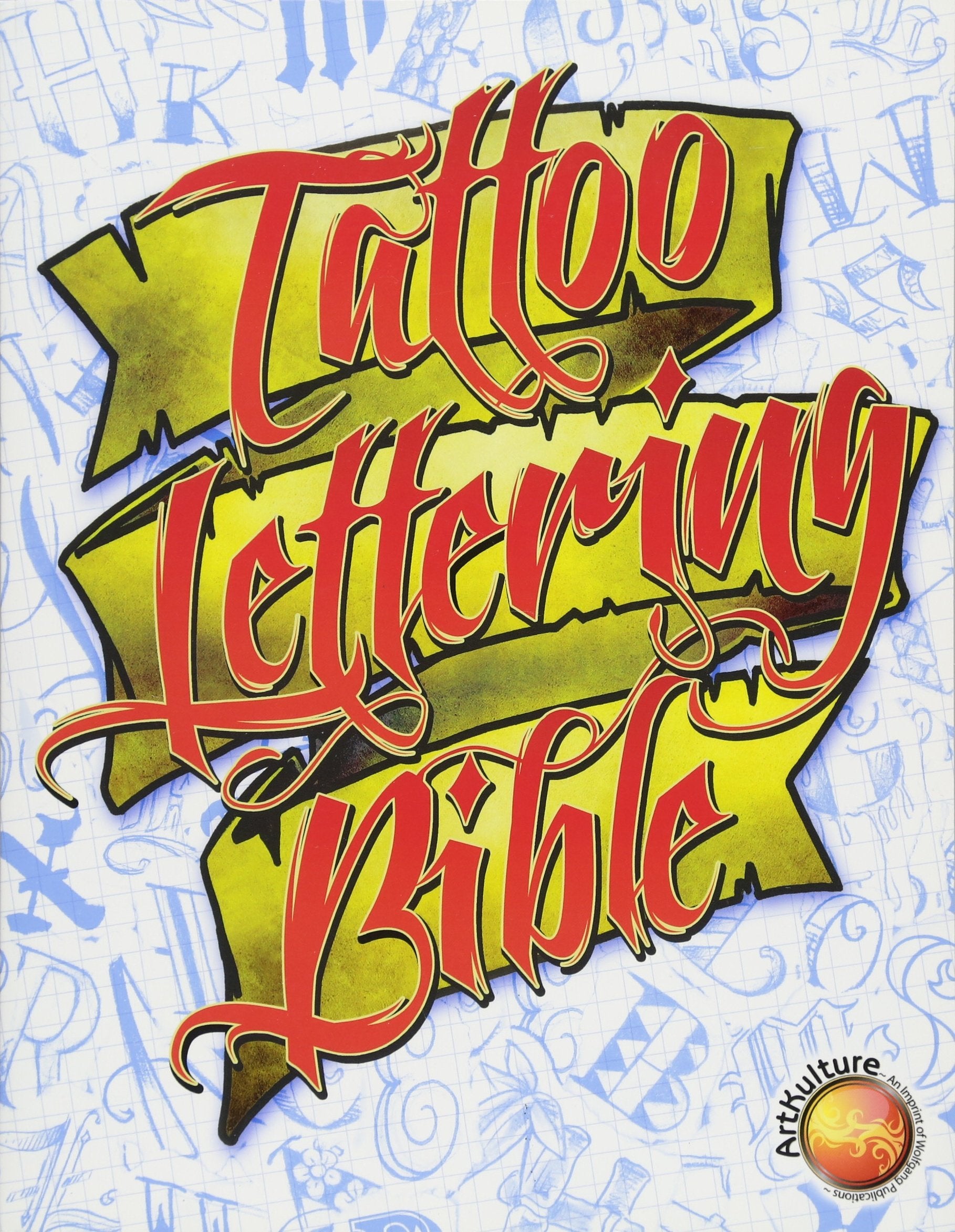 Tattoo Lettering Bible,Used