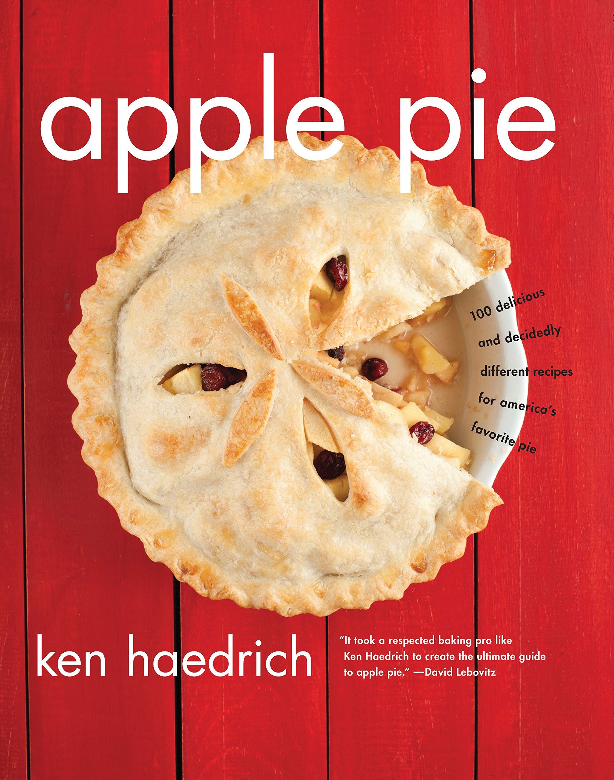 Apple Pie: 100 Delicious and Decidedly Different Recipes for America's Favorite Pie,Used