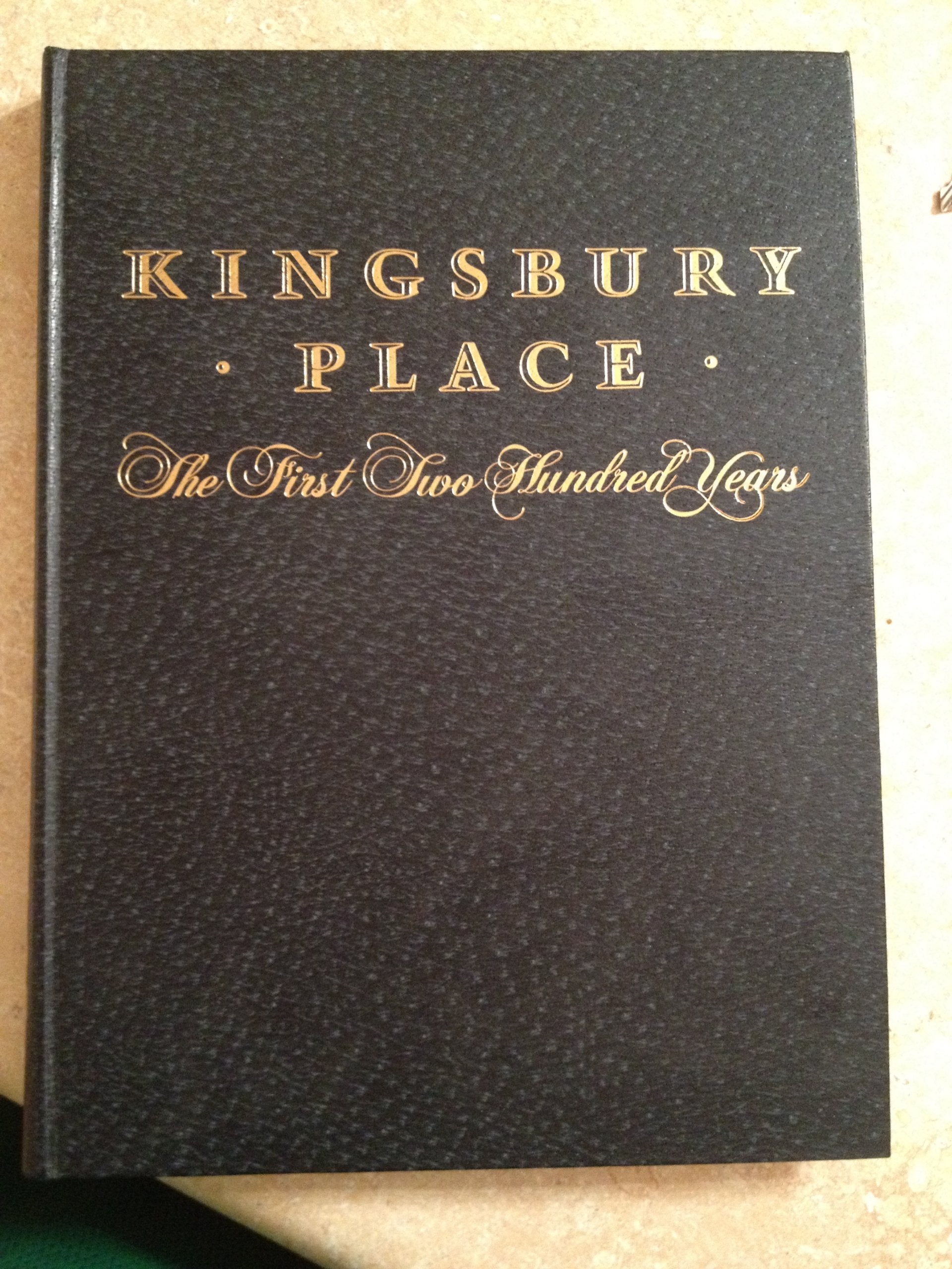 Kingsbury Place: The First Two Hundred Years,Used