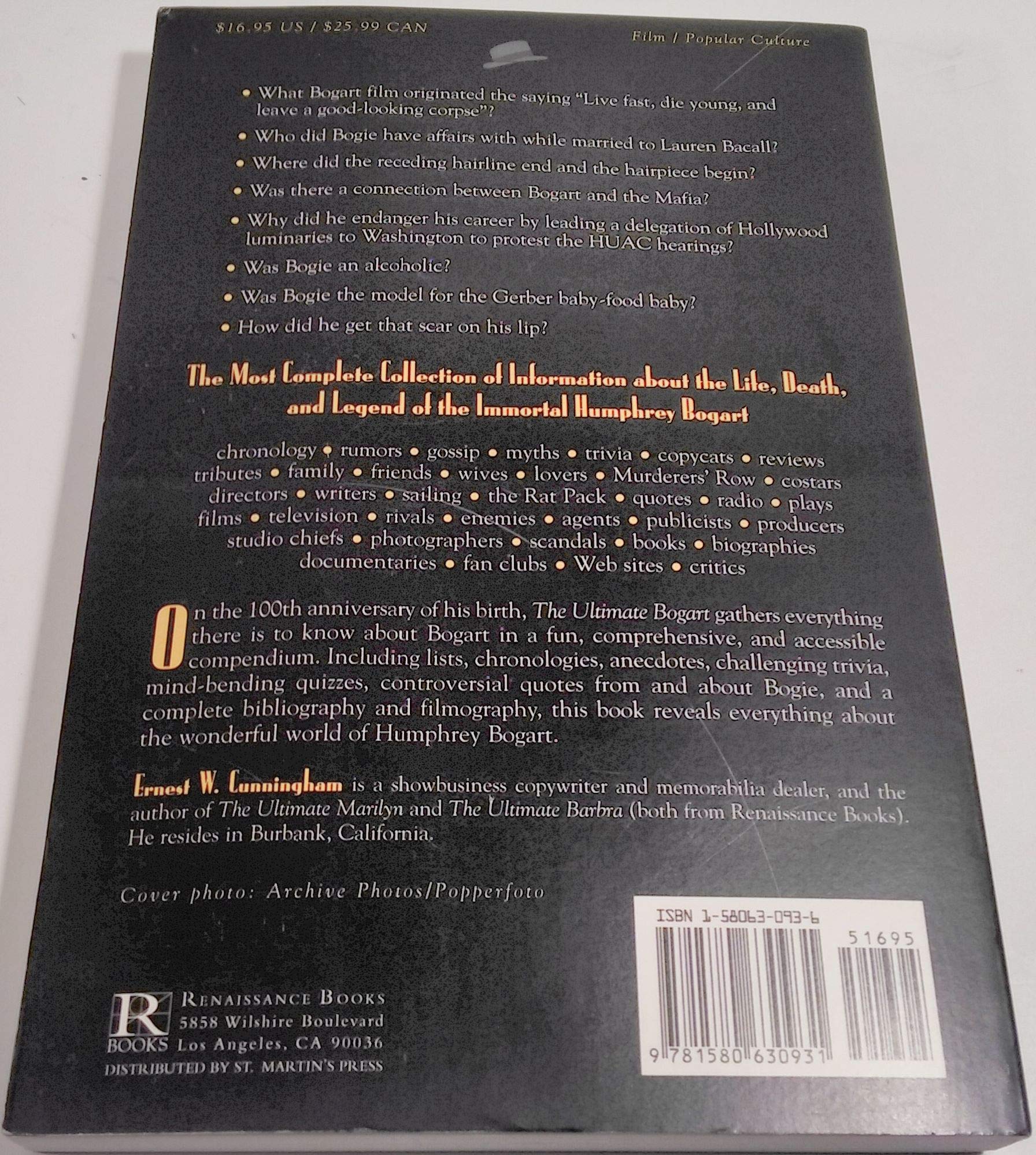The Ultimate Bogart: All the Facts and Fantasies About Humphrey Bogart, the Quintessential Movie Tough Guy,New