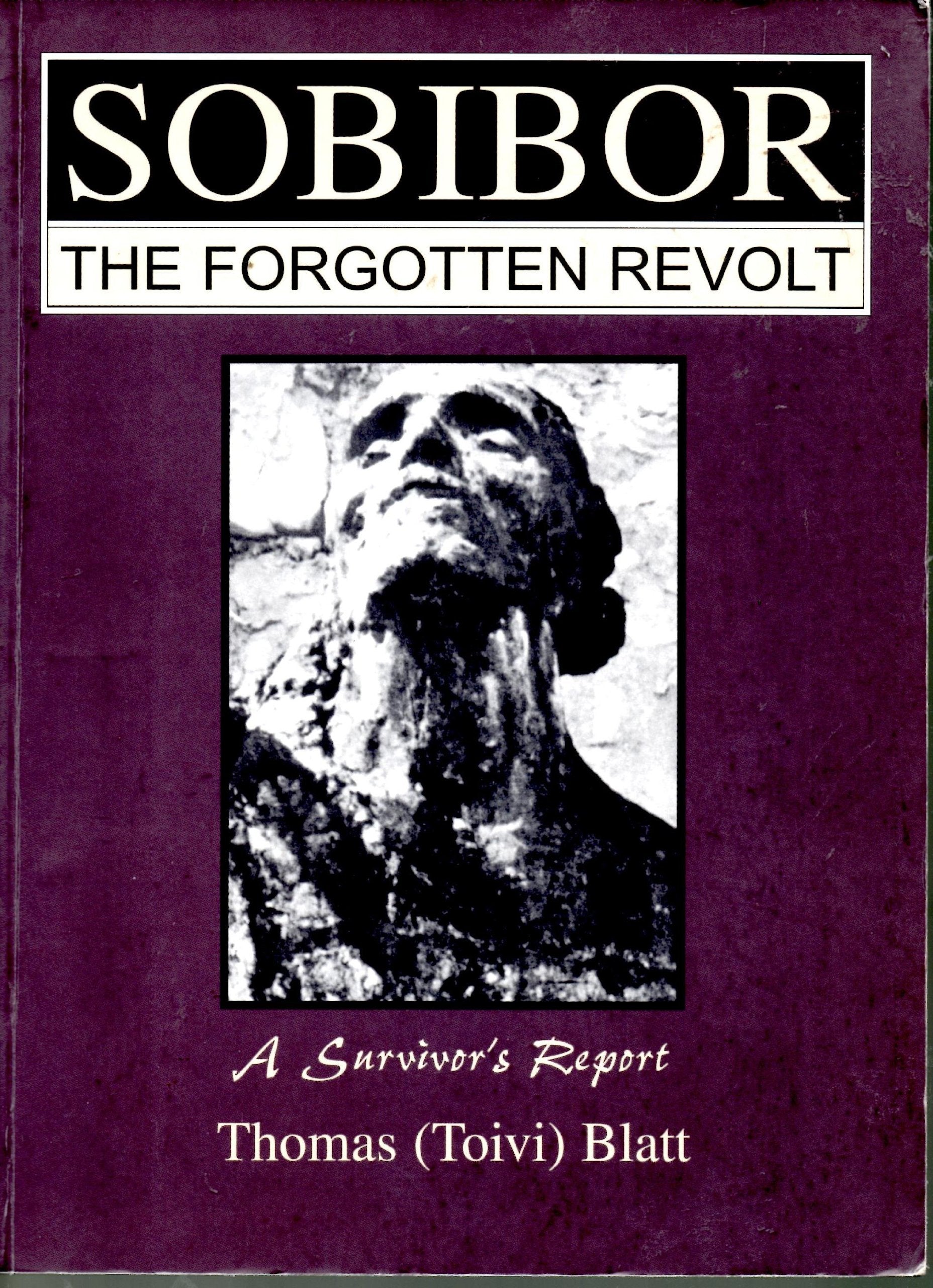 Sobibor: The Forgotten Revolt,New