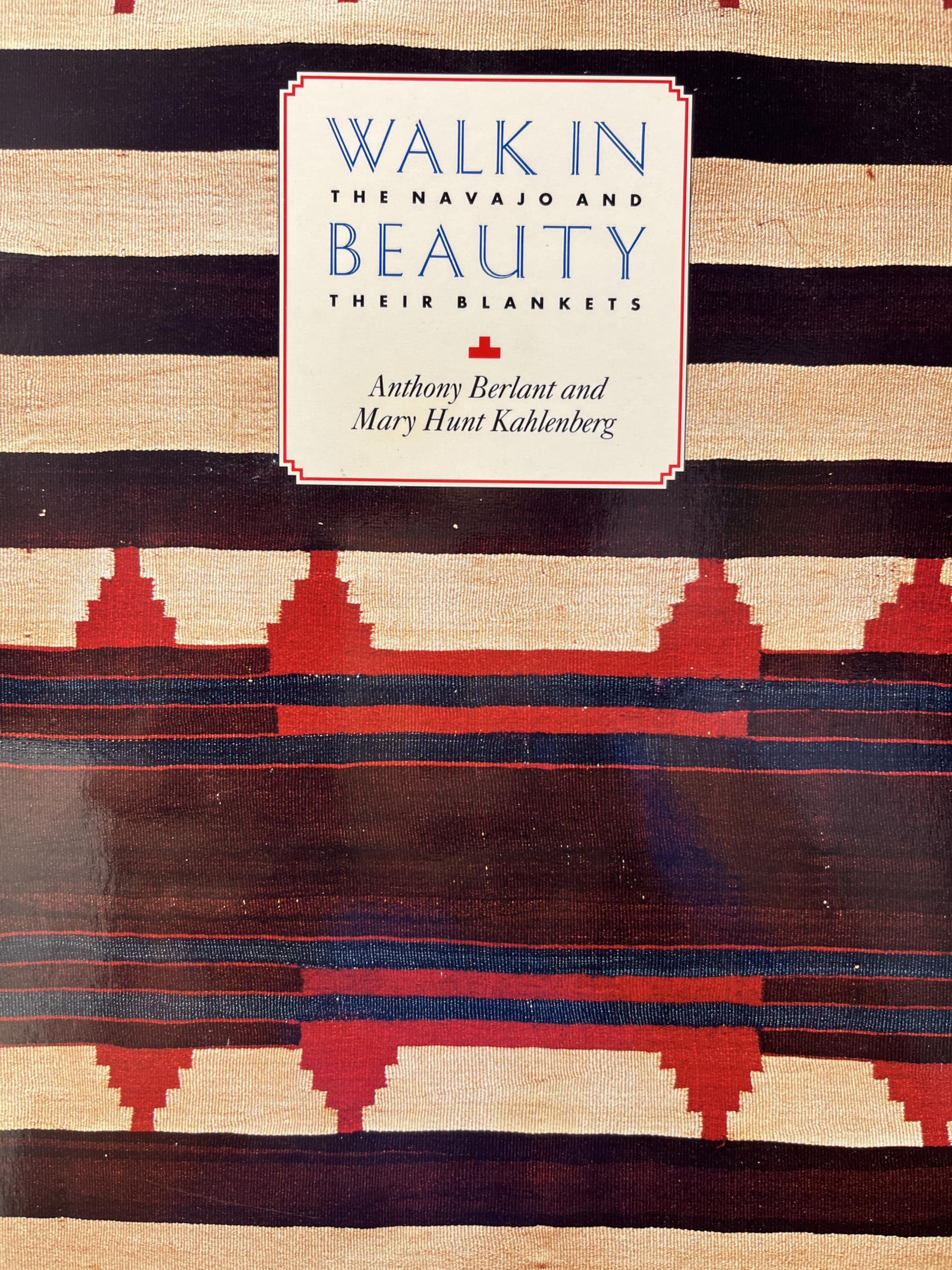 Walk in Beauty: The Navajo and Their Blankets,Used
