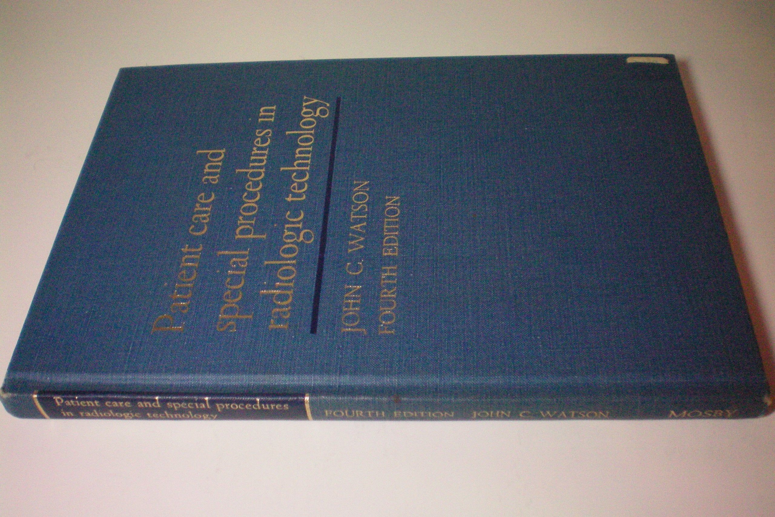 Patient care and special procedures in radiologic technology,Used