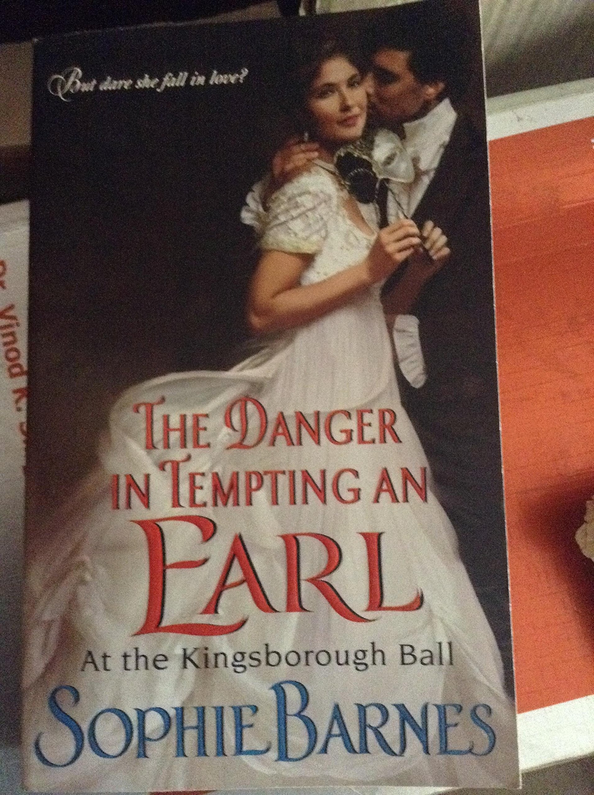 The Danger in Tempting an Earl: At the Kingsborough Ball (At the Kingsborough Ball, 3),Used