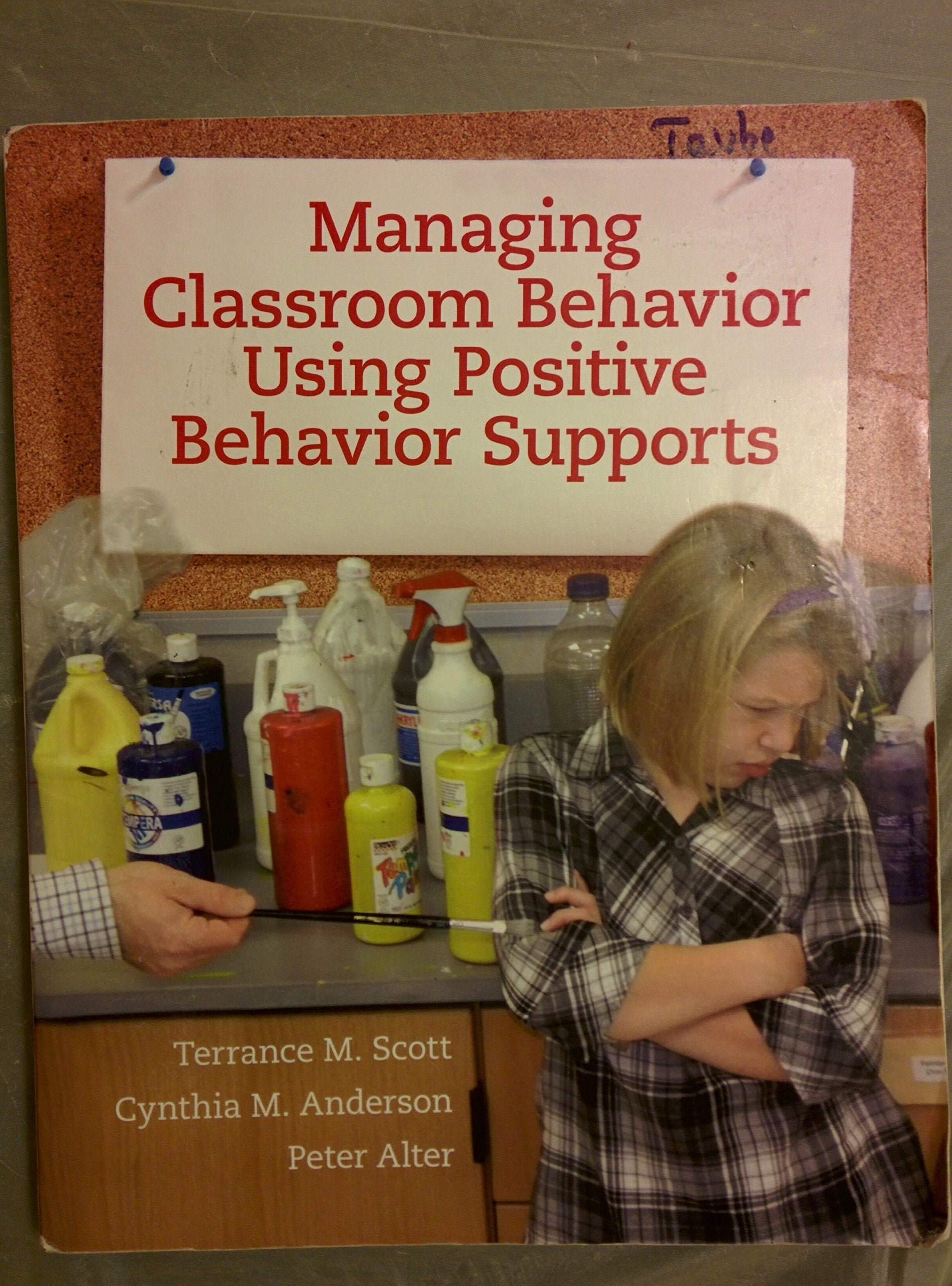 Managing Classroom Behavior Using Positive Behavior Supports,Used
