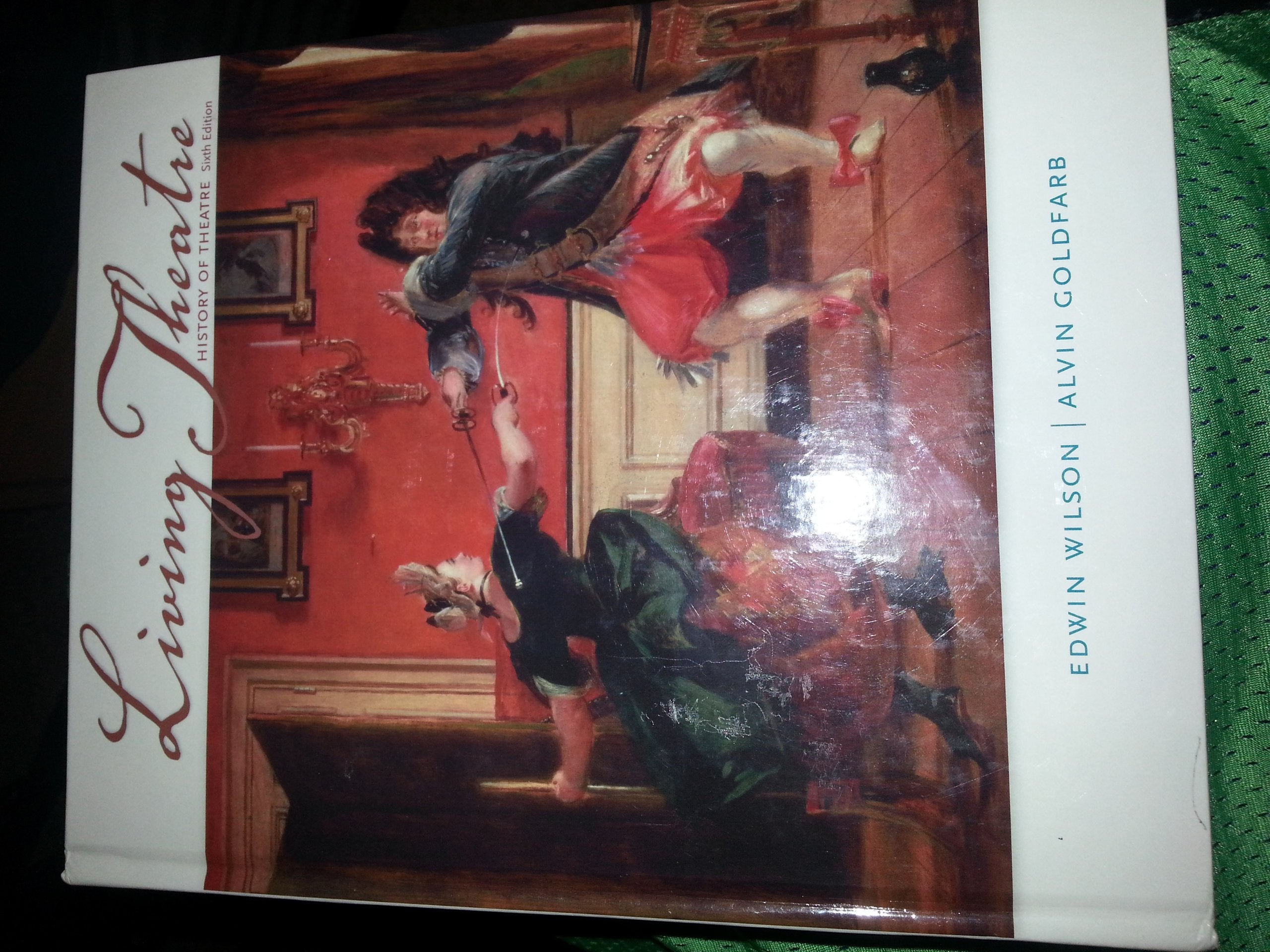 Living Theatre: A History Of Theatre,New