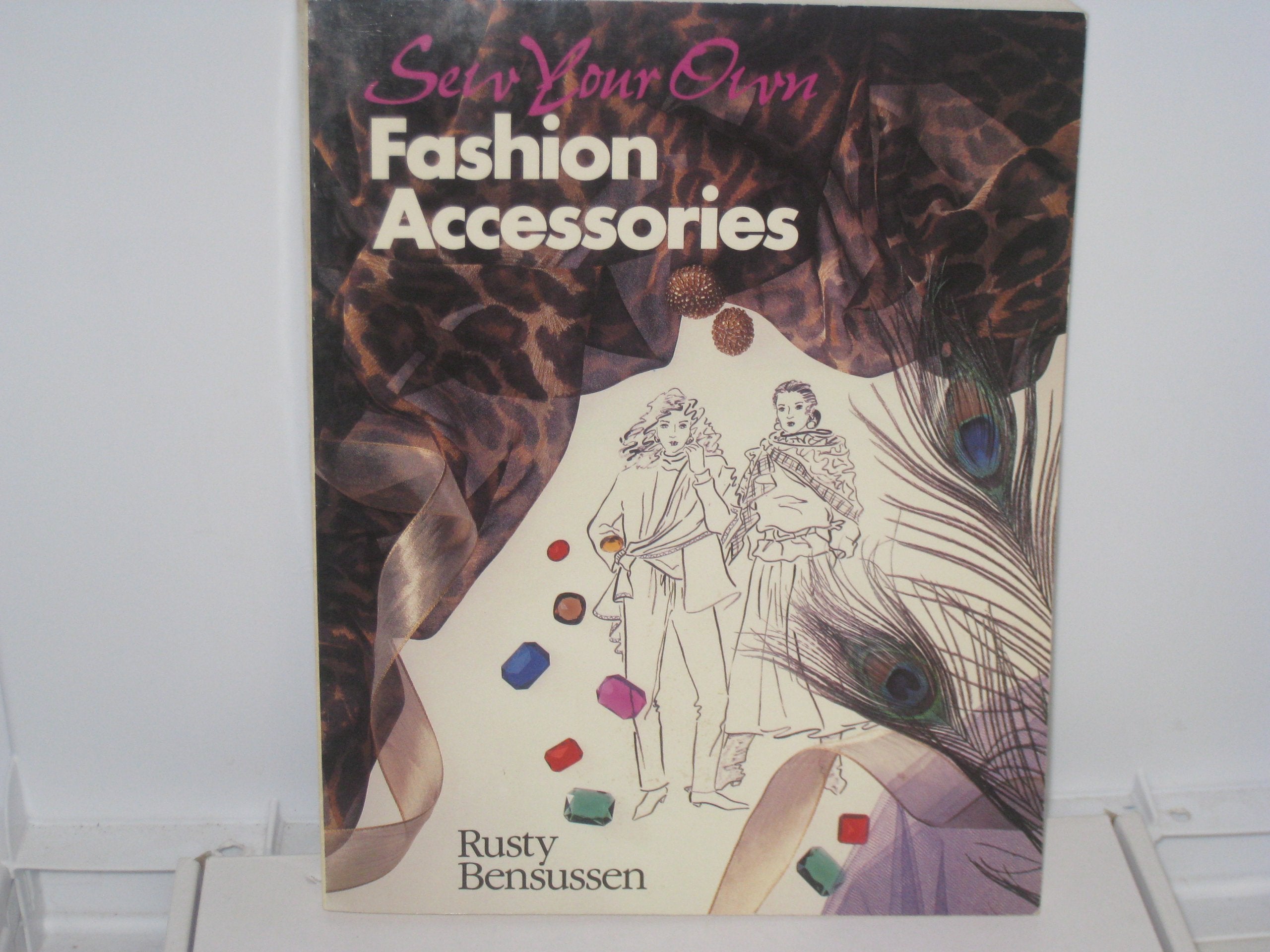 Sew Your Own Fashion Accessories,Used