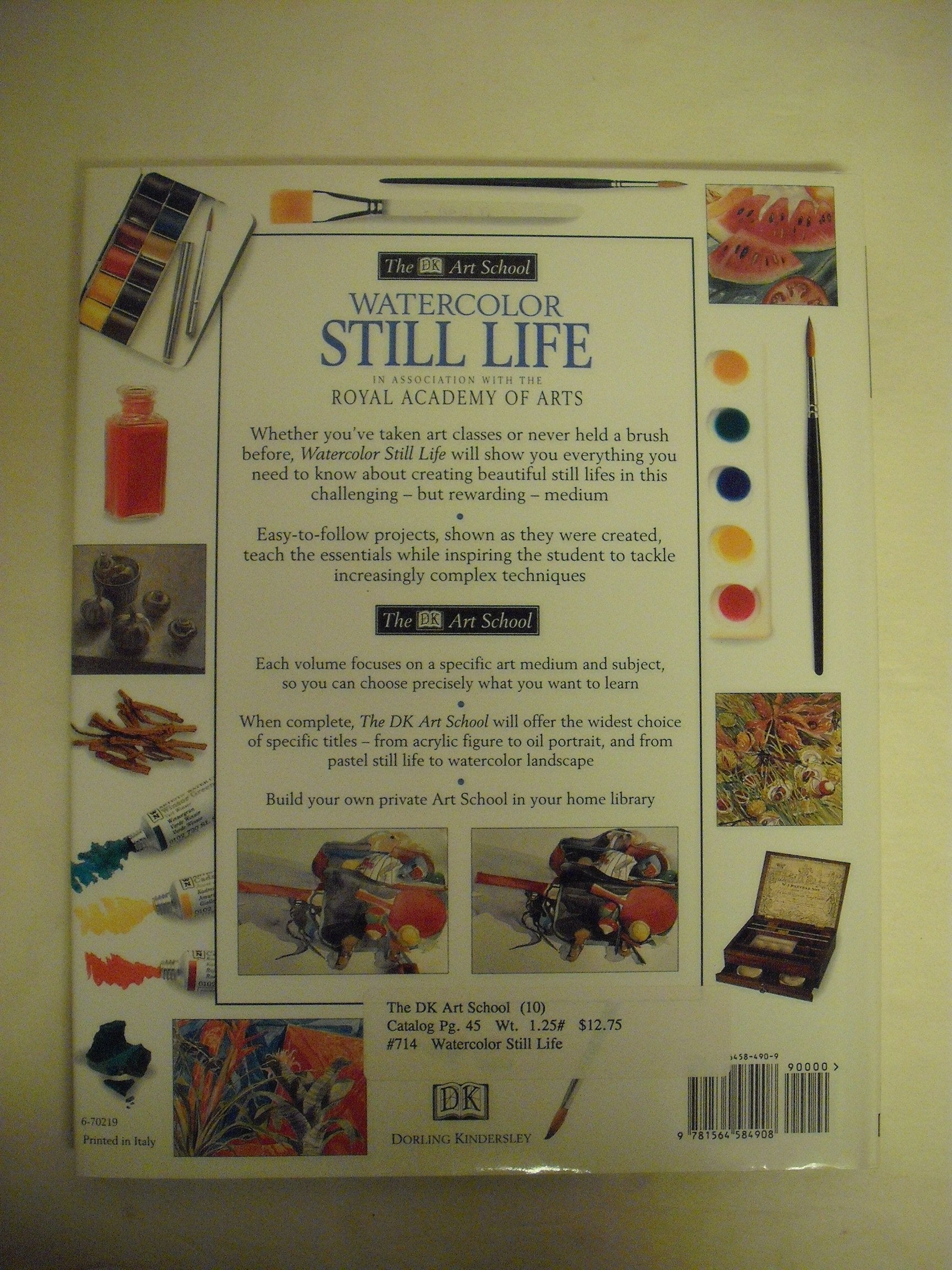 Watercolor Still Life (The Dk Art School),New