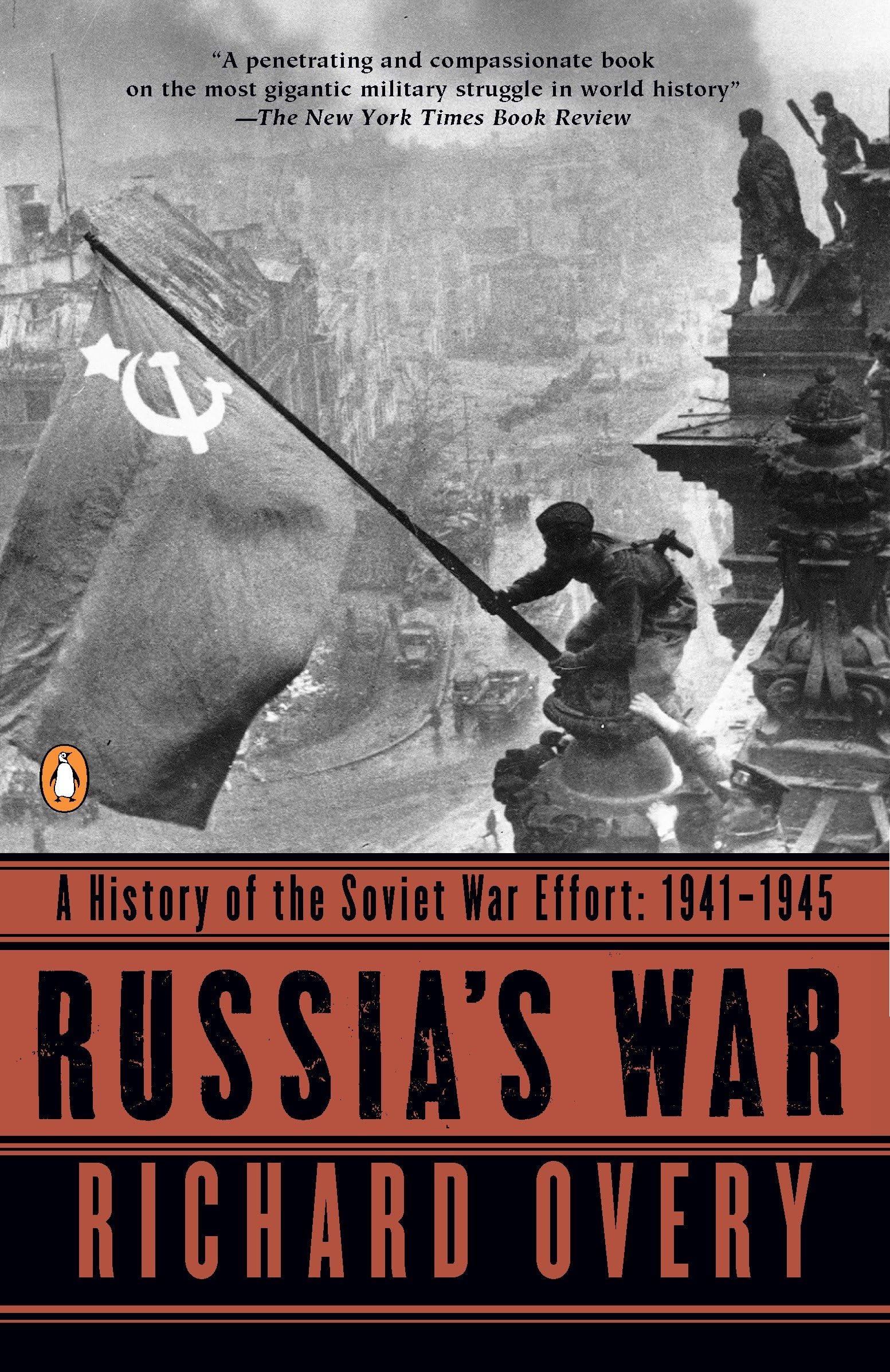 Russia'S War: A History Of The Soviet Effort: 19411945,New