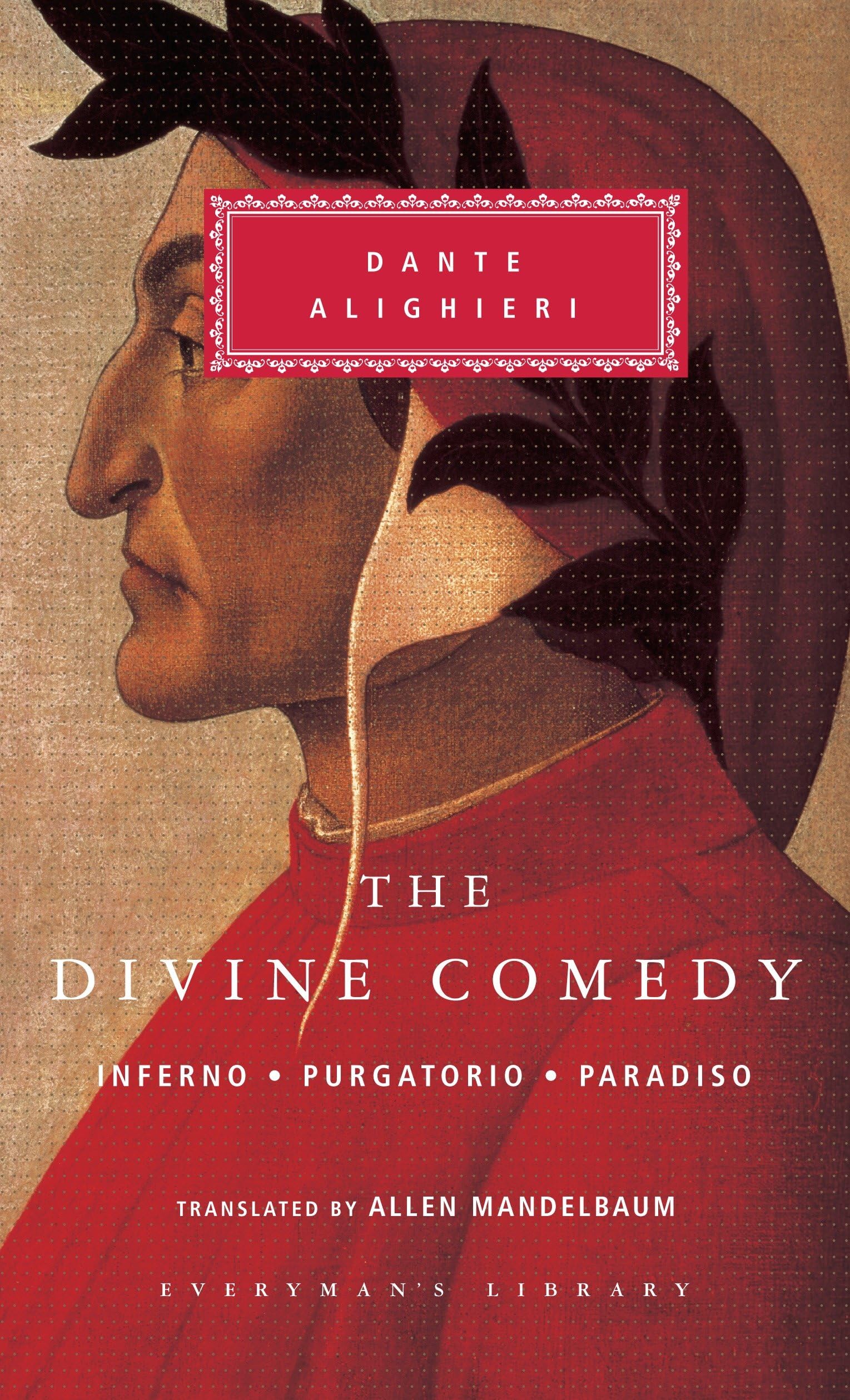 The Divine Comedy: Inferno; Purgatorio; Paradiso (Everyman'S Library)
