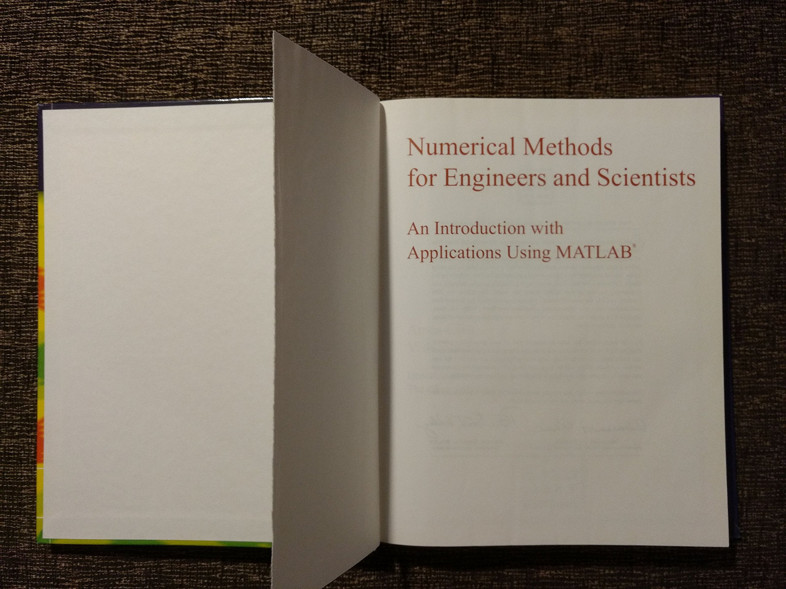 Numerical Methods for Engineers and Scientists: An Introduction with Applications Using MATLAB,Used