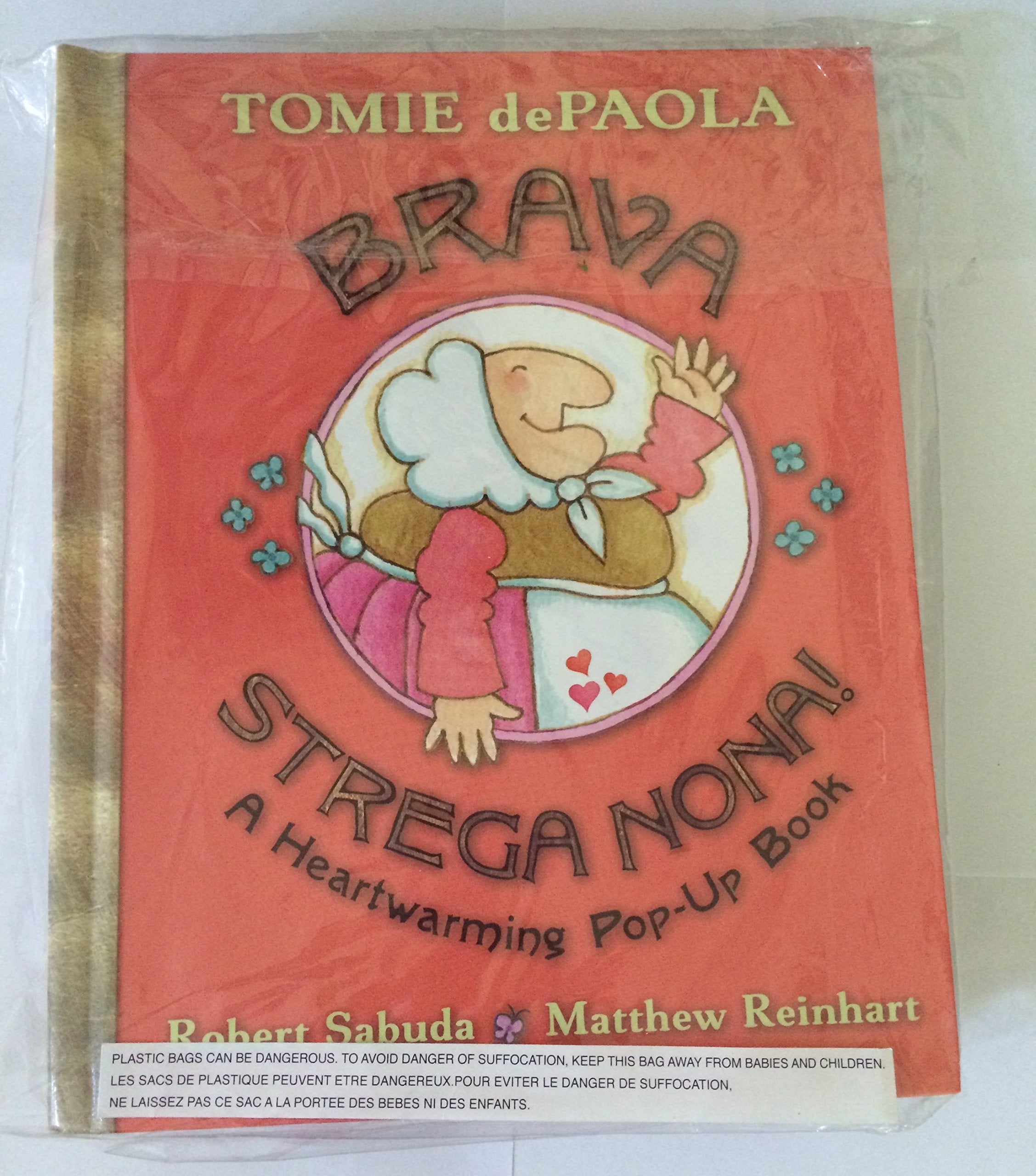 Brava, Strega Nona!: A Heartwarming PopUp Book,Used